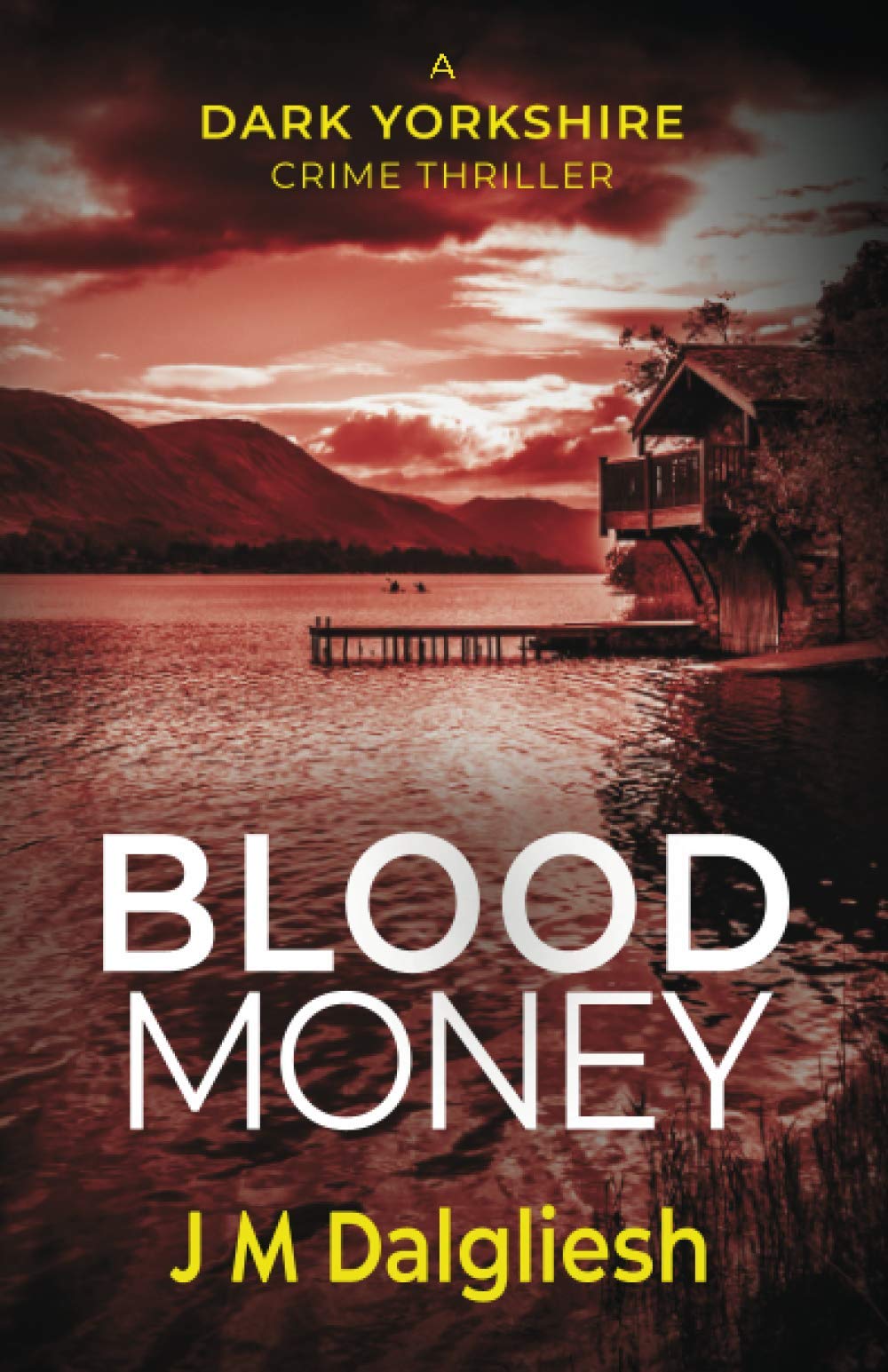 Blood Money - The Dark Yorkshire Crime Thrillers (Book 4)