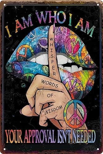 Letrero de metal vintage con texto en inglés "I Am Who I Am Whisper Words of Wisdom", 8 x 12 pulgadas, decoración multiusos para colgar en la pared,