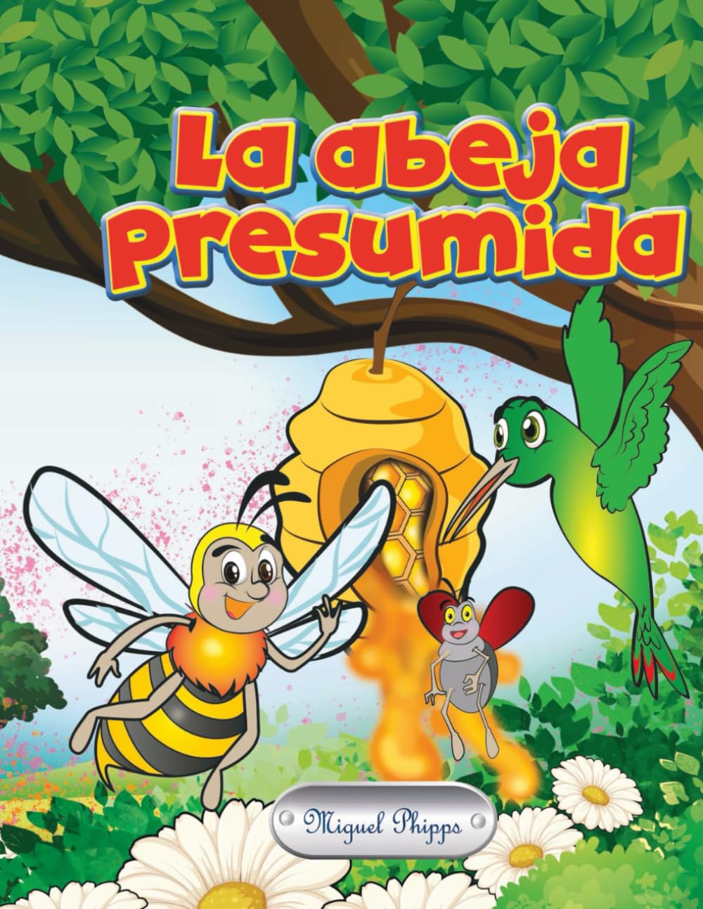 La Abeja Presumida: Cuento Para Niños