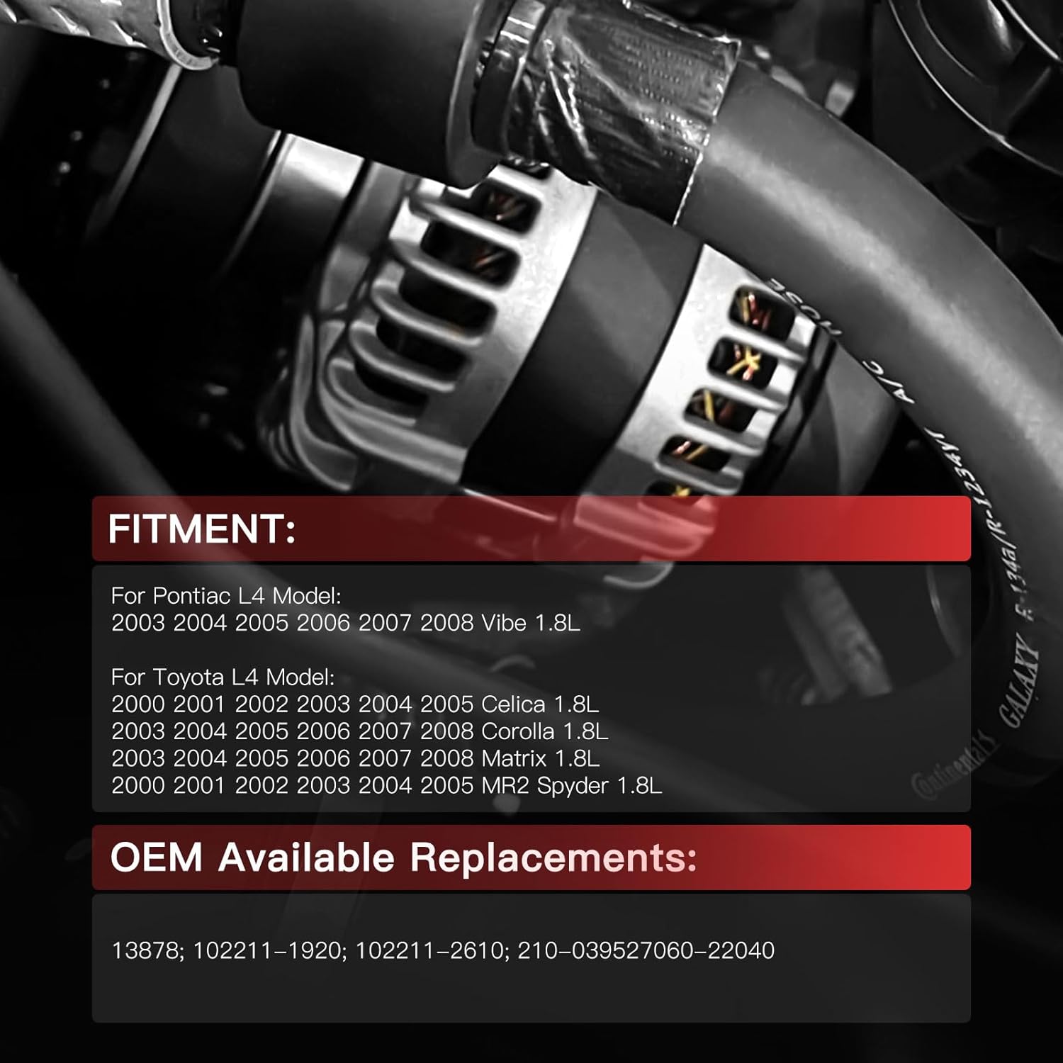 New Alternator L4 1.8L for Toyota Corolla 2003-2008, Matrix 2003-2008, Celica 2000-2005, MR2 Spyder 2000-2005, for Pontiac Vibe 2003-2008 Replacement for 27060-0D110, 13878