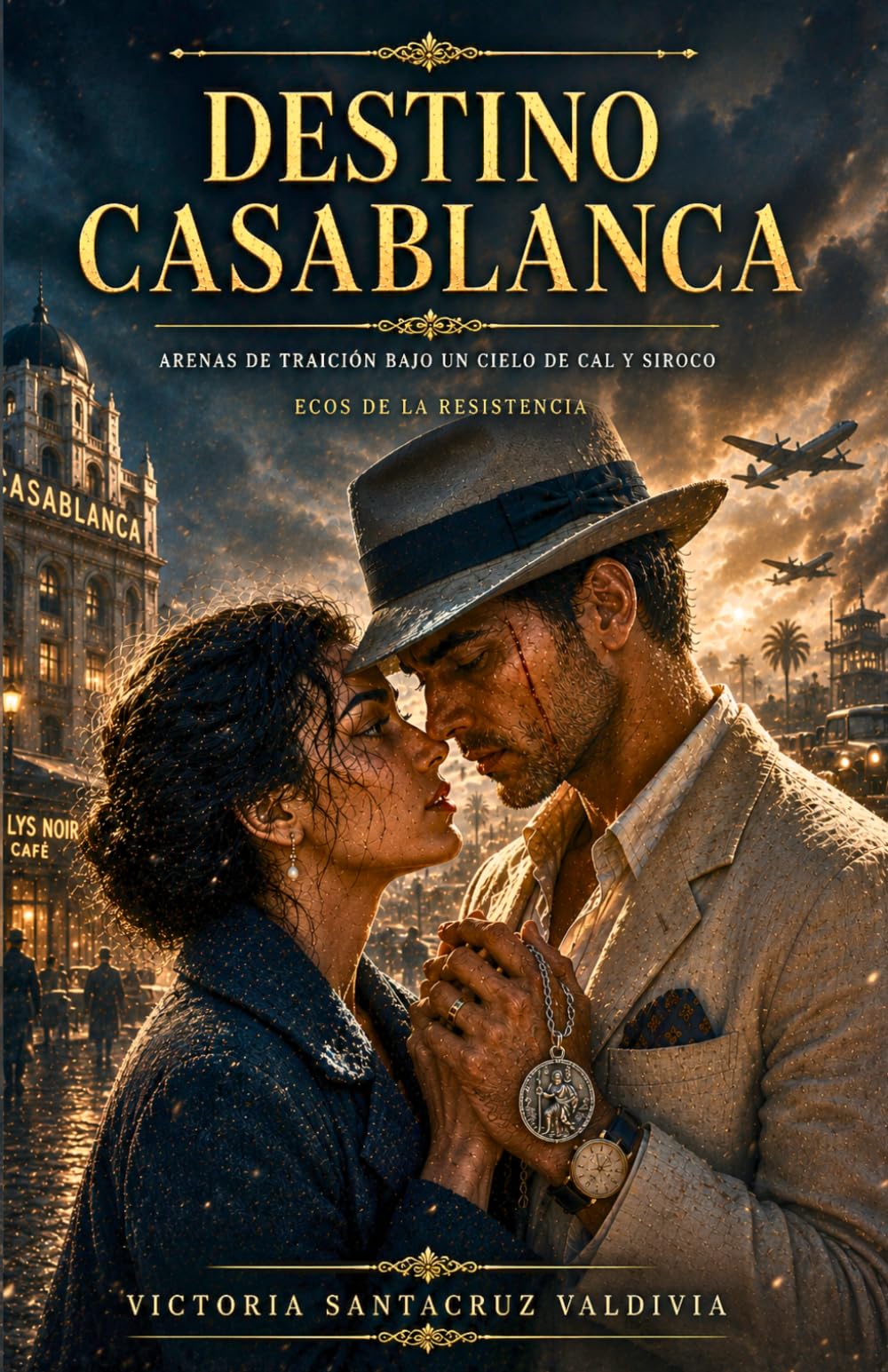 Destino Casablanca: Una novela de espionaje, romance slow burn y traición en la Segunda Guerra Mundial (Ecos de la Resistencia)