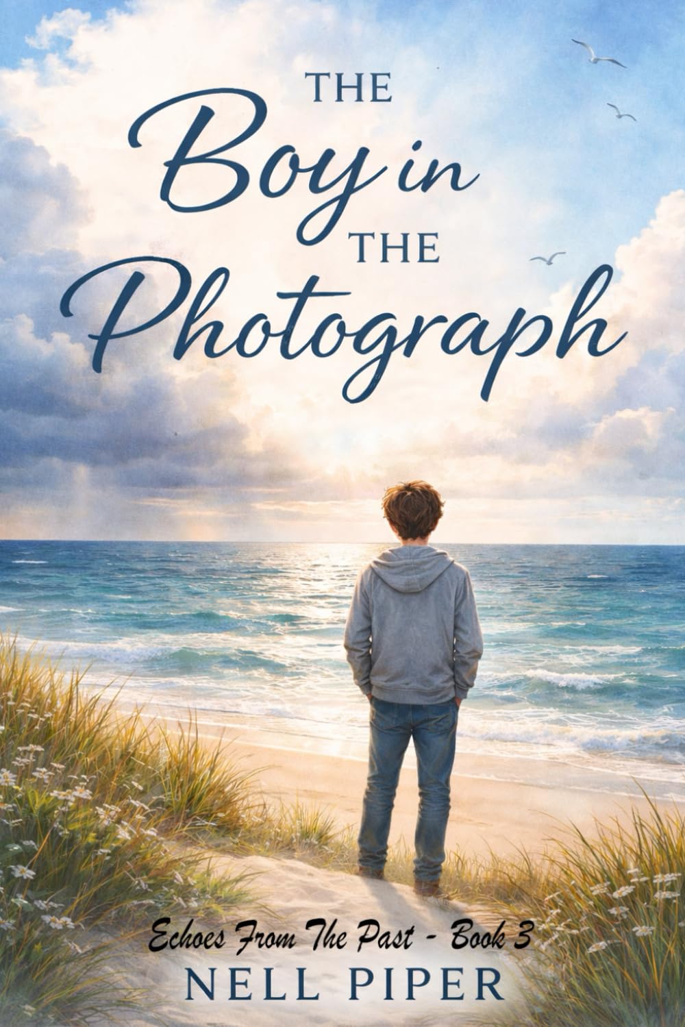 The Boy in the Photograph: Echoes of the Past - Book 3
