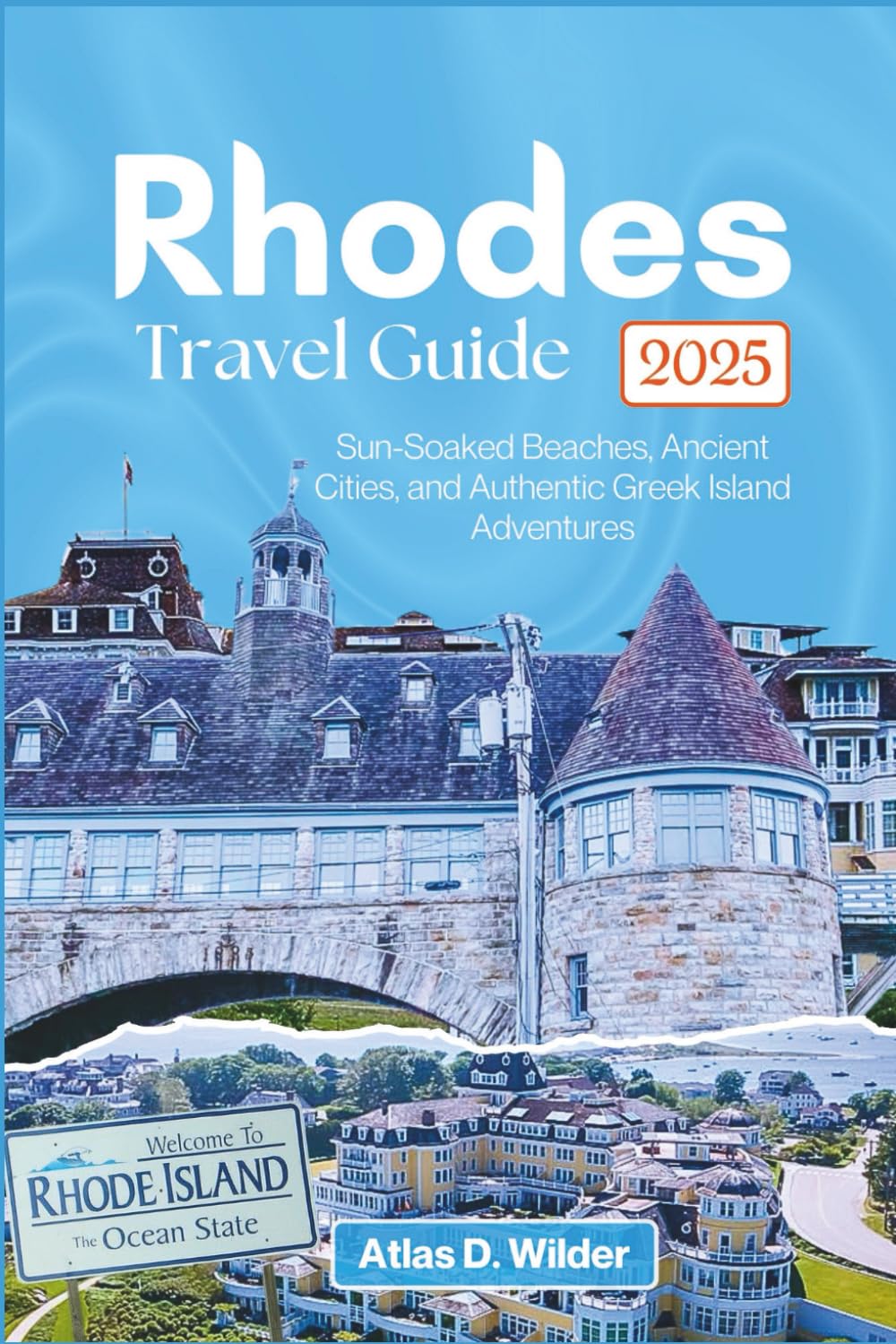 Rhodes Travel Guide 2025: Sun-Soaked Beaches, Ancient Cities, and Authentic Greek Island Adventures.