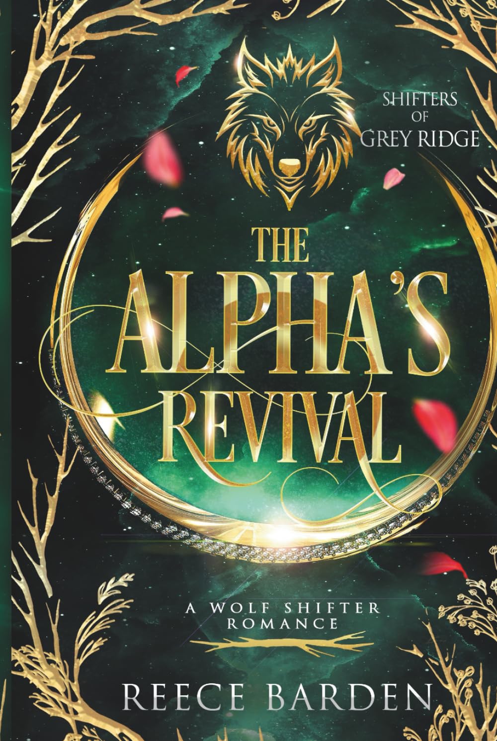 The Alpha's Revival: A Paranormal Werewolf Romance (Shifters of Grey Ridge)