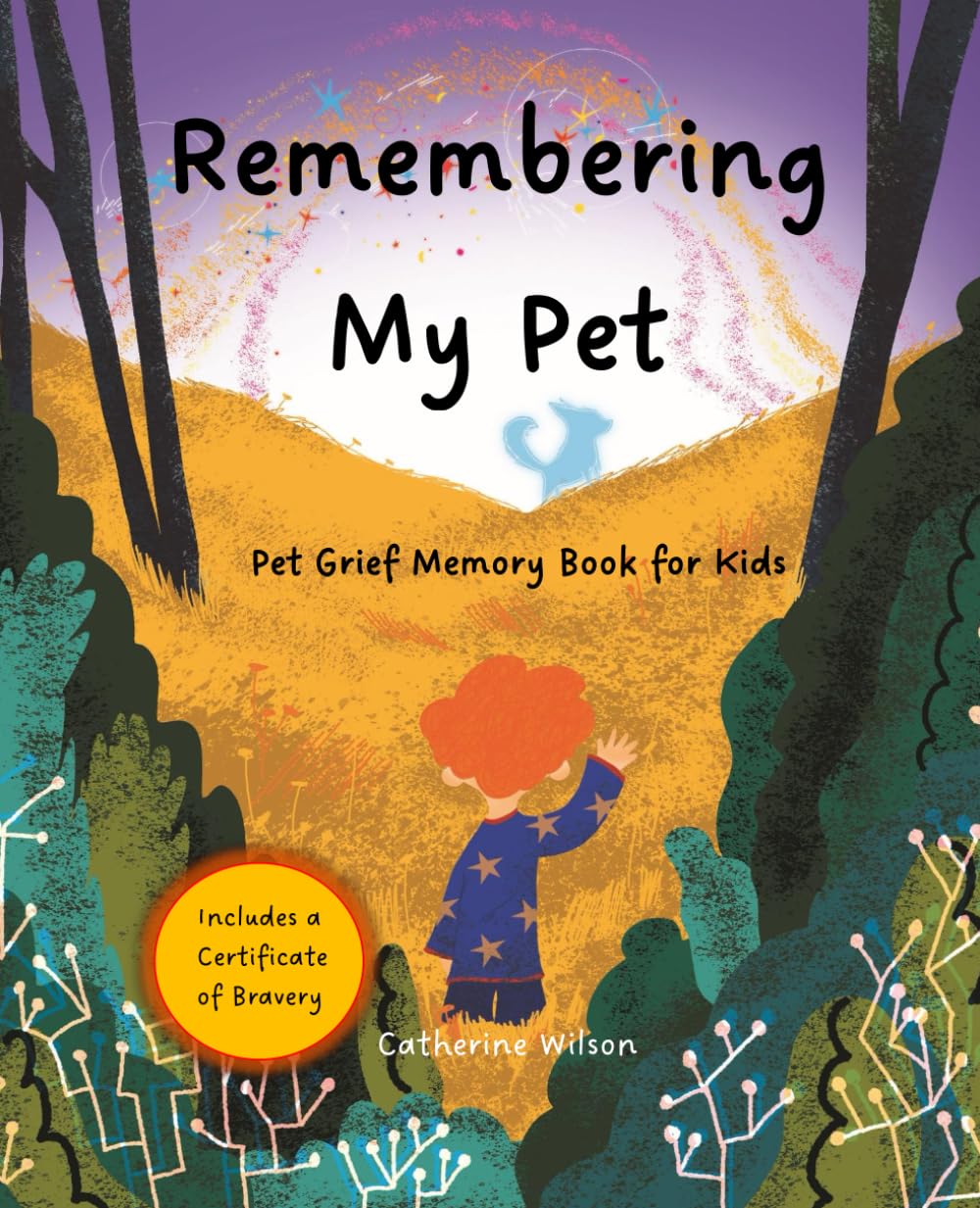 Remembering My Pet: Pet Grief Memory Book for Kids (Rainbow Bridge Pet Loss)
