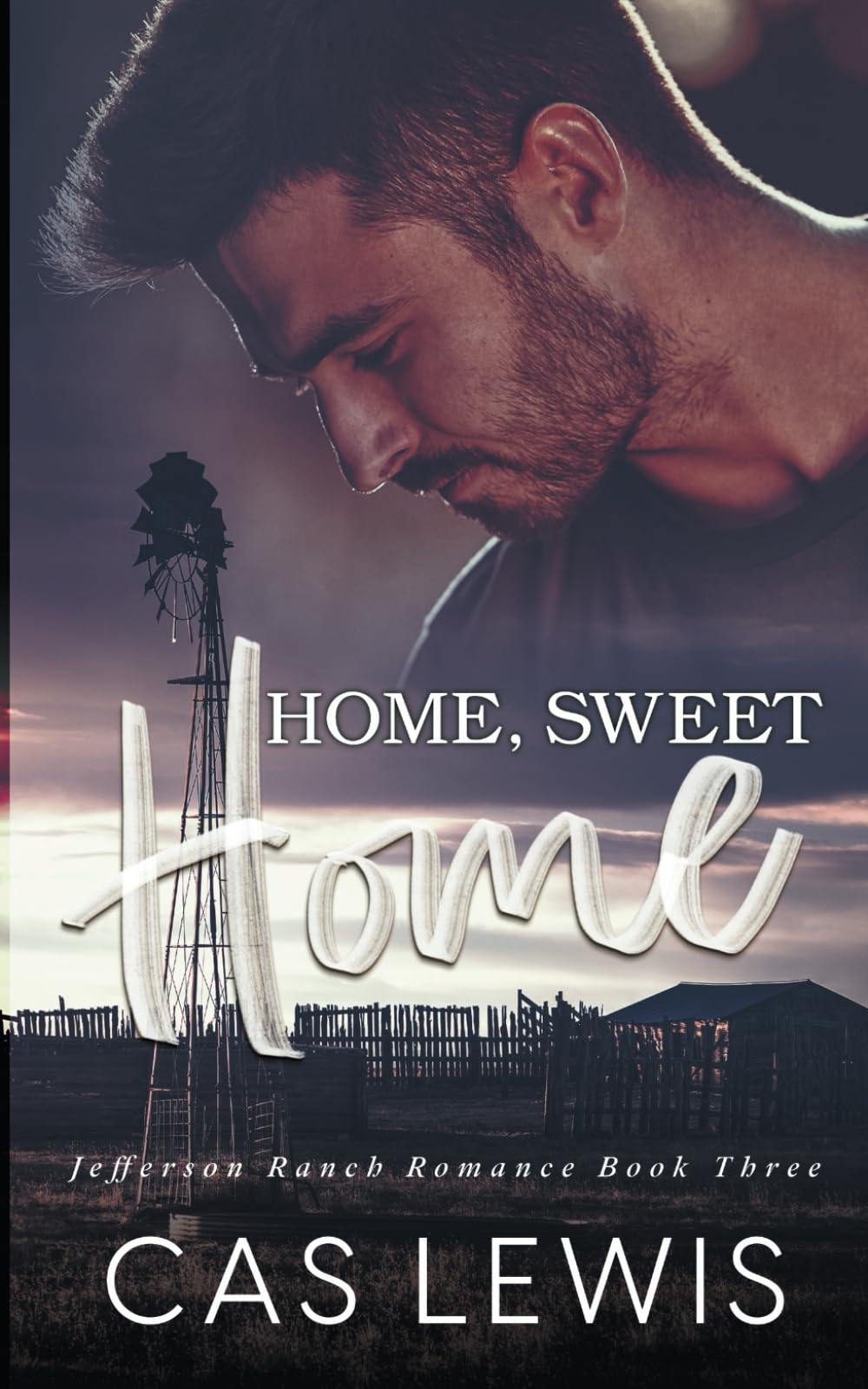 Home, Sweet Home: A small town, gay cowboy romance (Jefferson Ranch Romance)