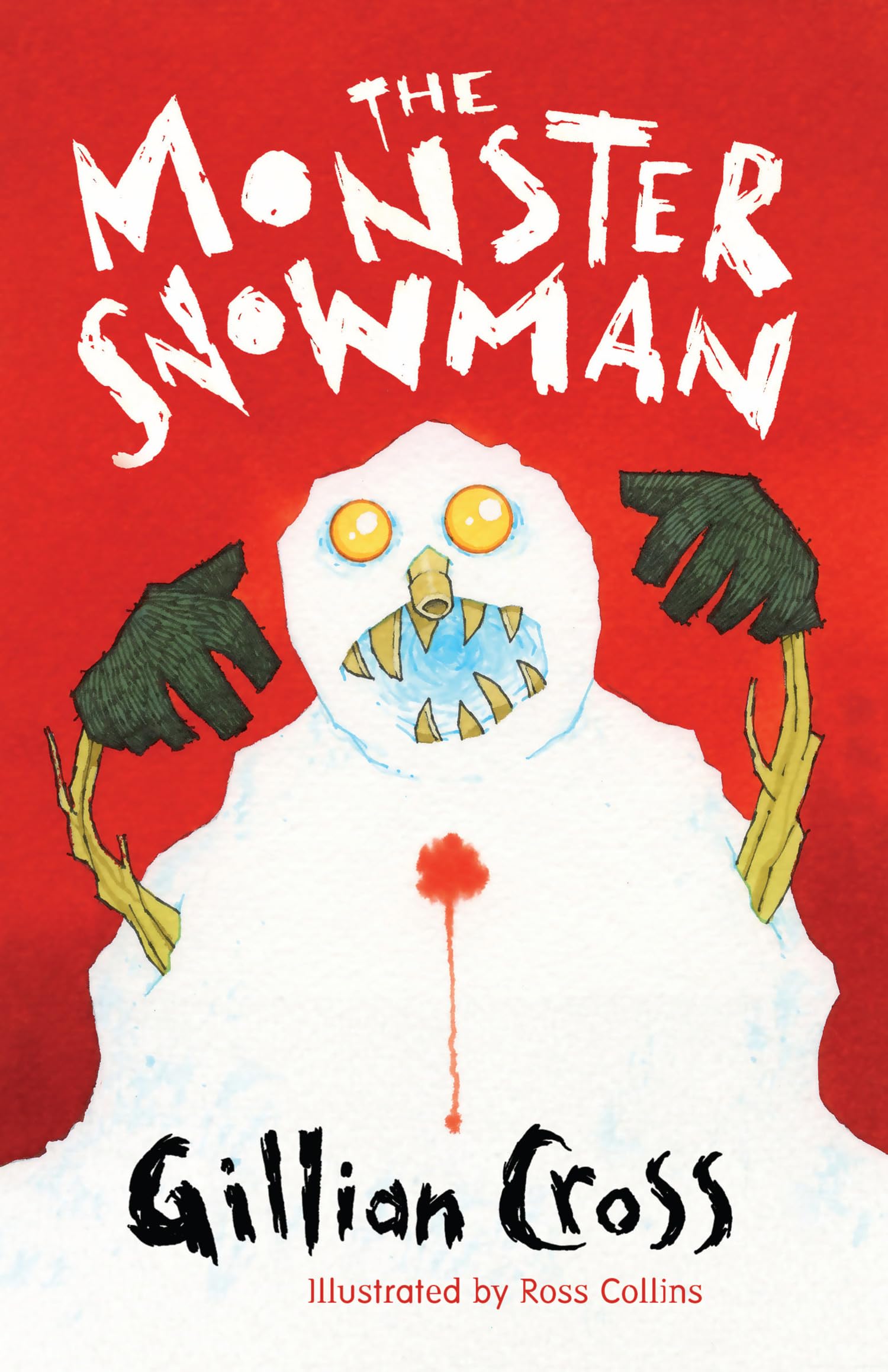 The Monster Snowman,Gillian Cross