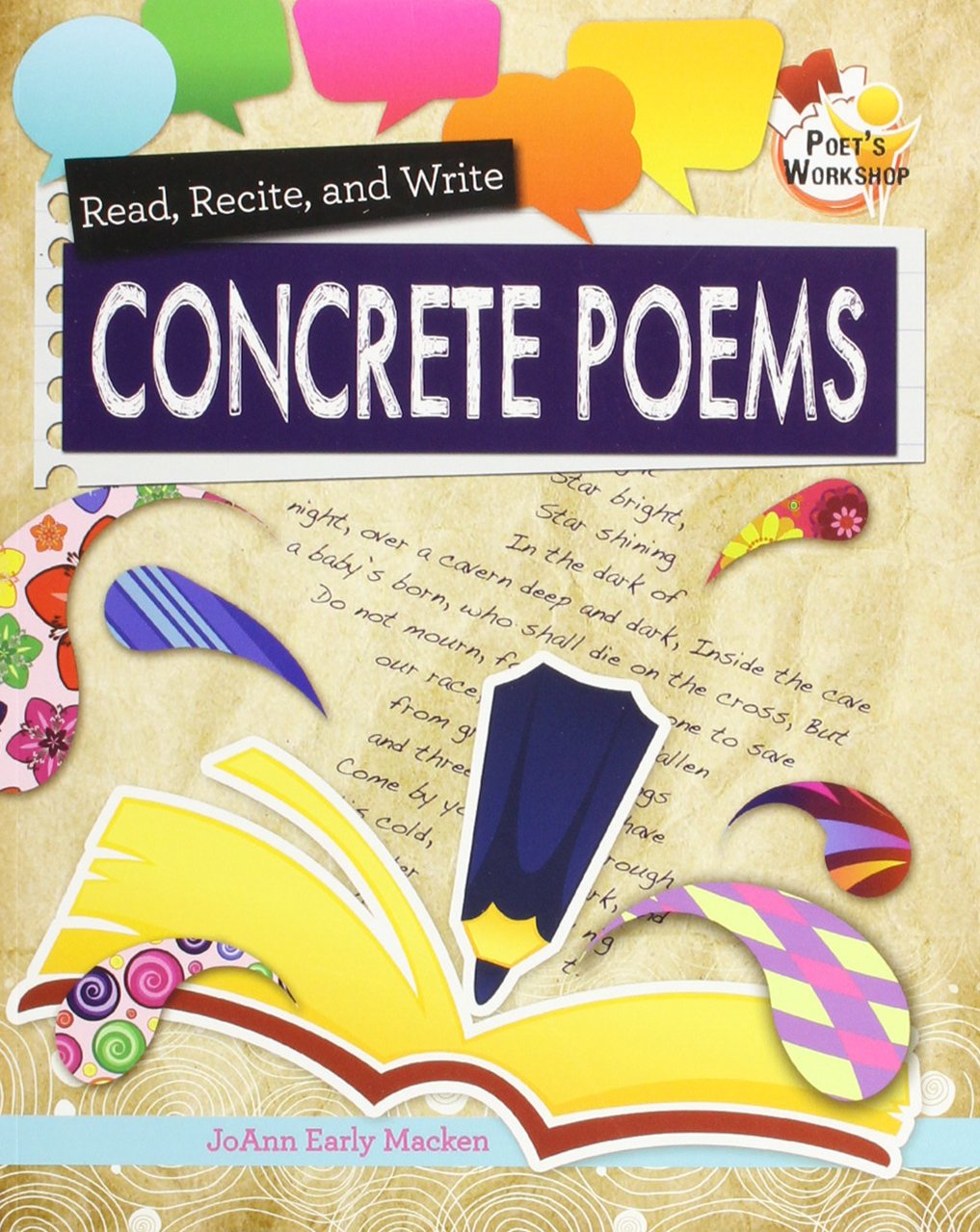 Read, Recite, and Write Concrete Poems (Poet's Workshop)