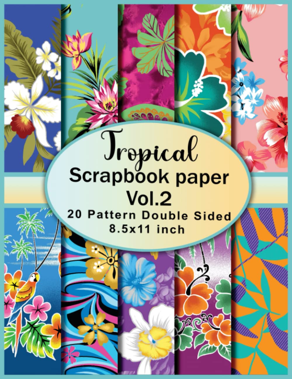 Tropical Scrapbook paper: 20 patterned double sided sheets. 8.5" x 11" Decoupage Paper Book