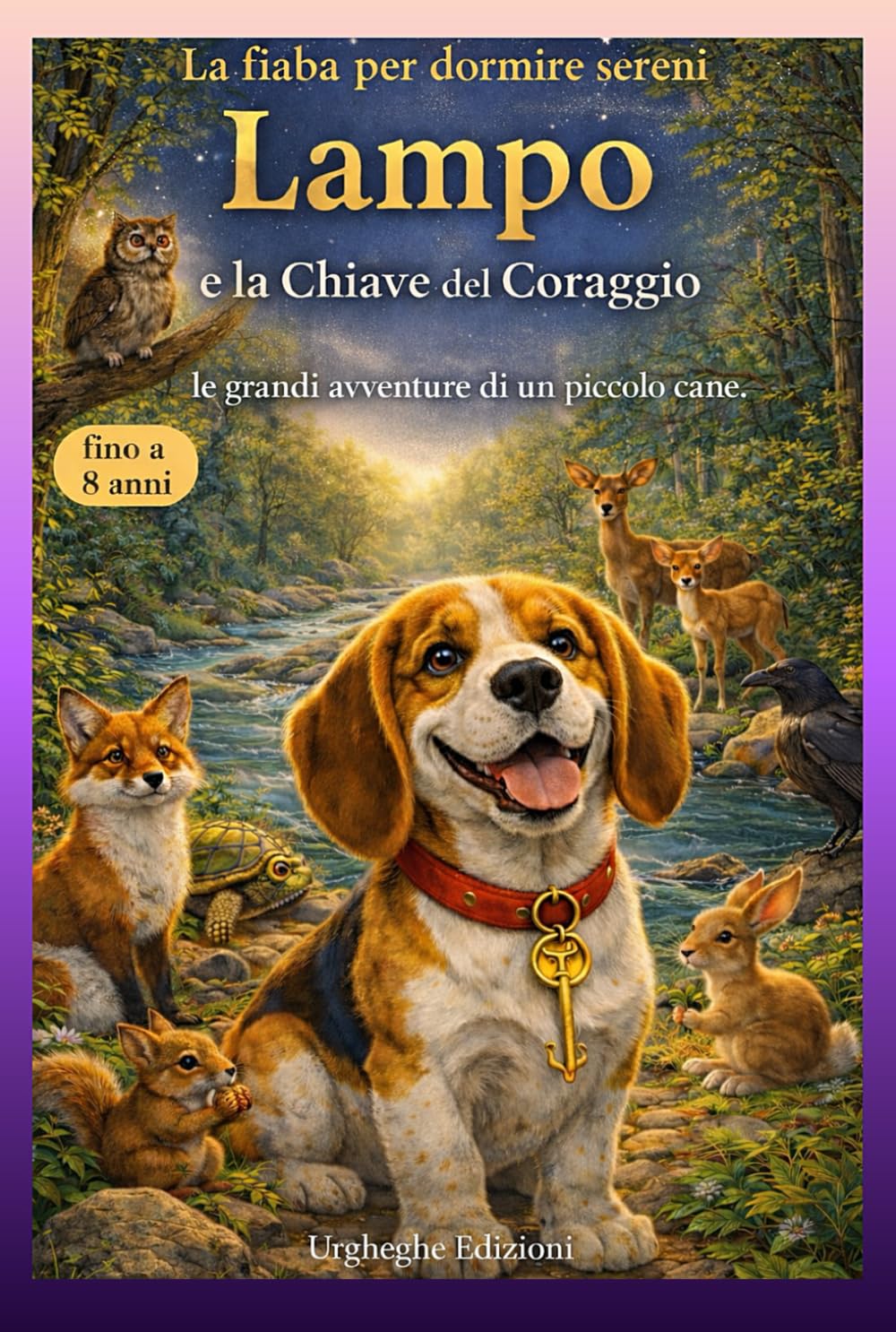 Lampo e la Chiave del Coraggio: Le grandi avventure di un piccolo cane