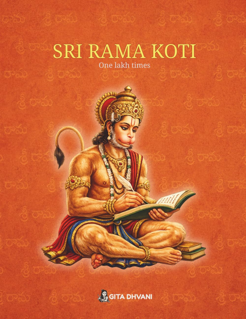 Sri Rama Koti Writing Book – 1 Lakh Nama Japa | Gita Dhvani: A Sacred Journal to Write “Sri Rama” 1,00,000 Times for Peace, Devotion & Spiritual Growth