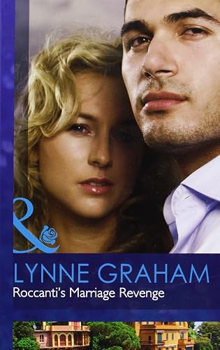 Roccanti's Marriage Revenge (Mills &amp; Boon Hardback Romance)
