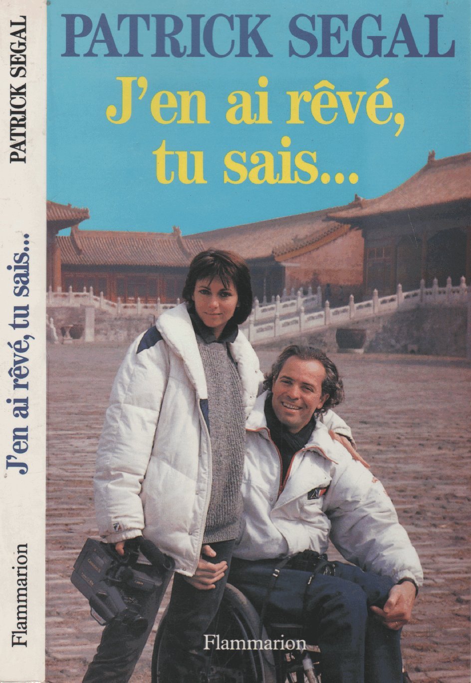 J'en ai rêvé, tu sais... Segal, Patrick