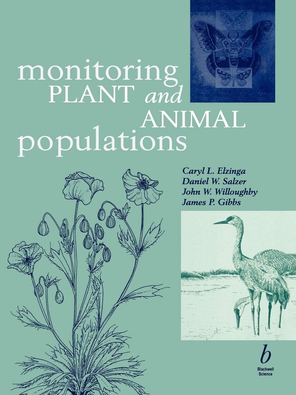 Monitoring Plant and Animal Populations: A Handbook for Field Biologists