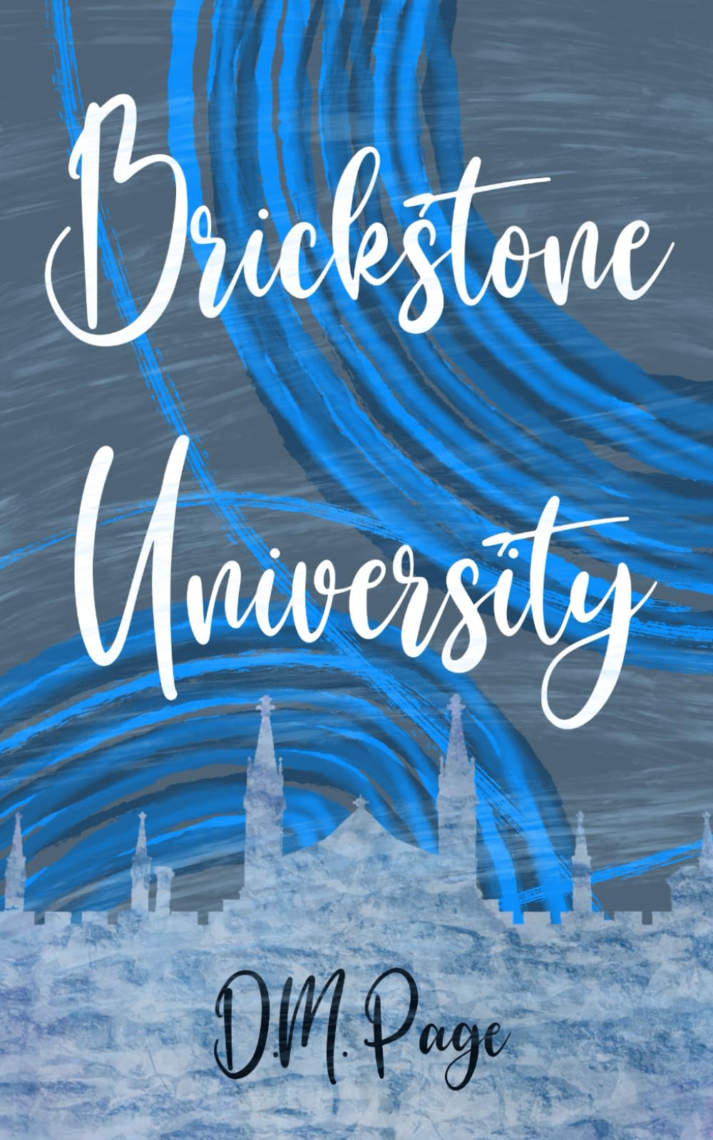Brickstone University: The Complete Series (Brickstone University Reverse Harem)