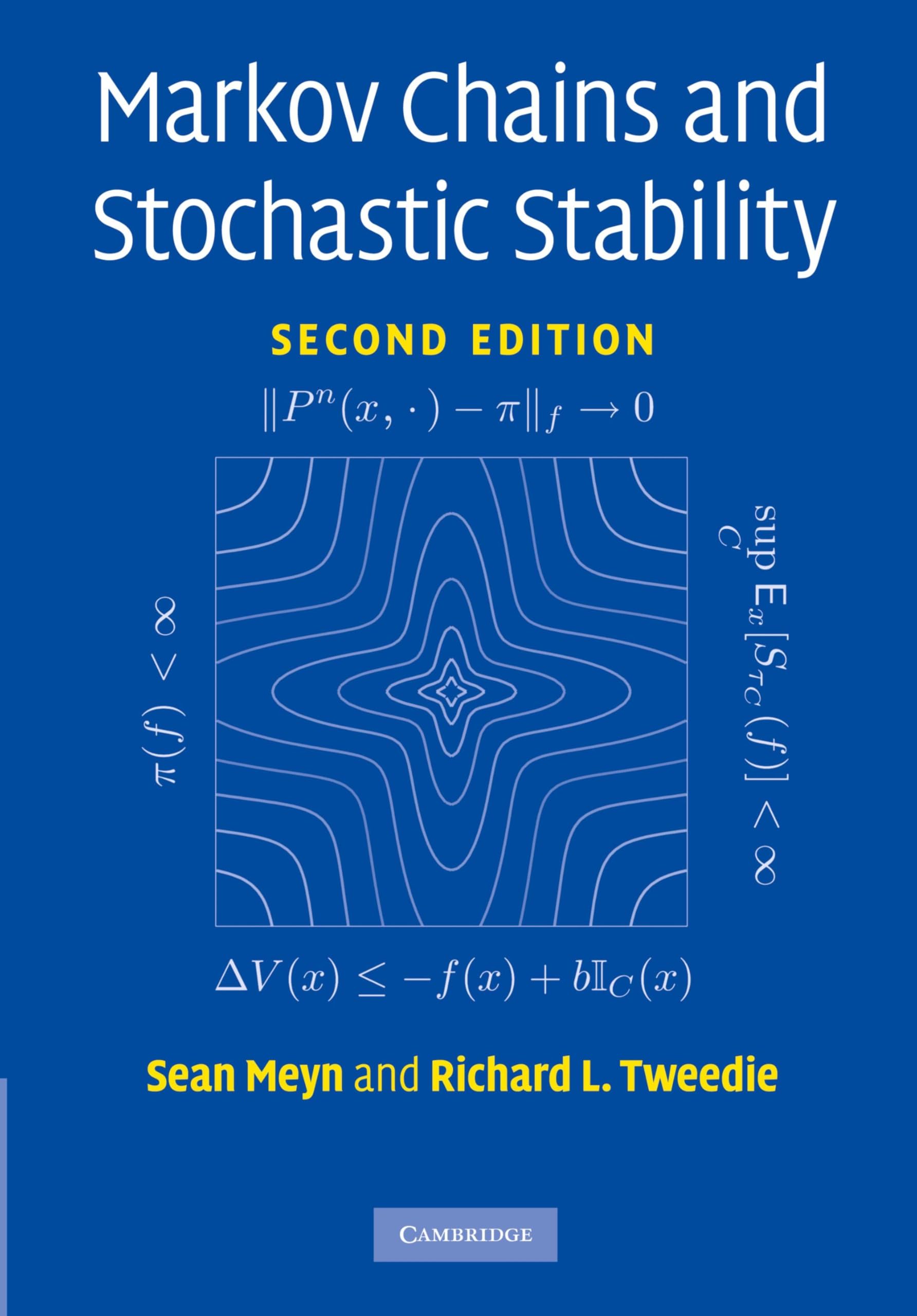 Markov Chains and Stochastic Stability (Cambridge Mathematical Library) 2nd Edition