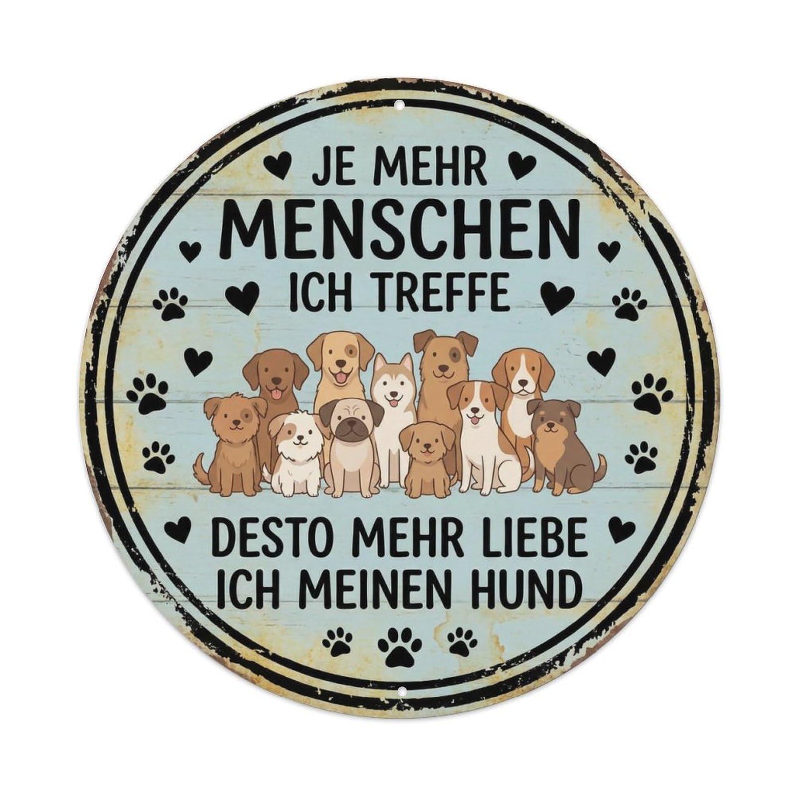 Dog Better Than People Round Wall Hanging Metal Tin Sign