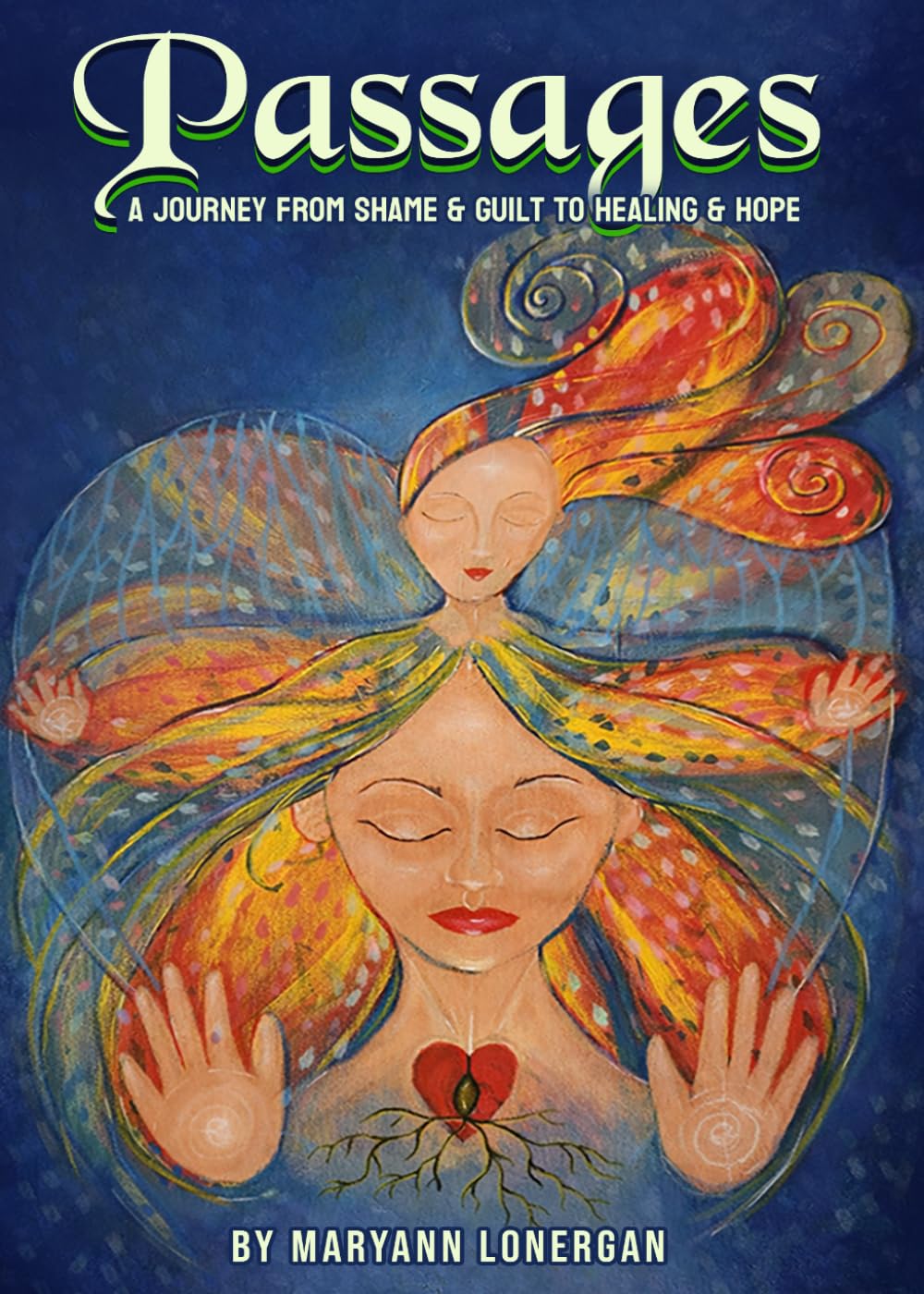 PASSAGES: A JOURNEY FROM SHAME & GUILT TO HEALING & HOPE