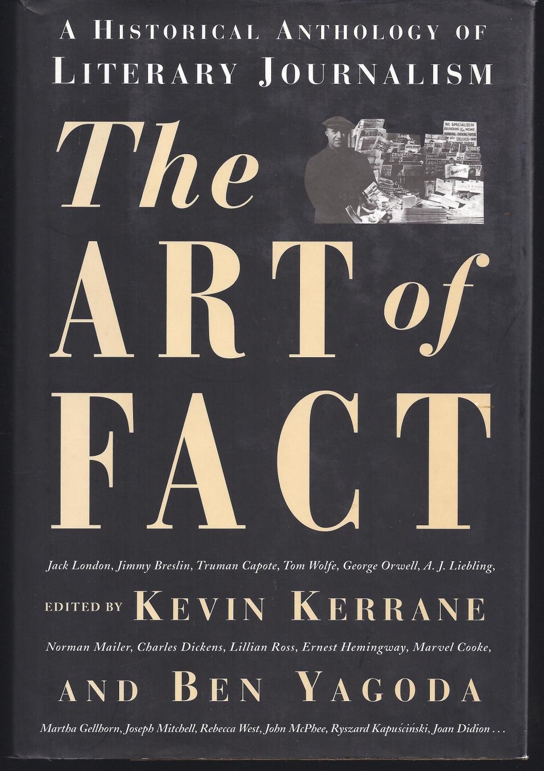 The Art of Fact: A Historical Anthology of Literary Journalism