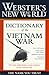Webster's New World Dictionary of the Vietnam War