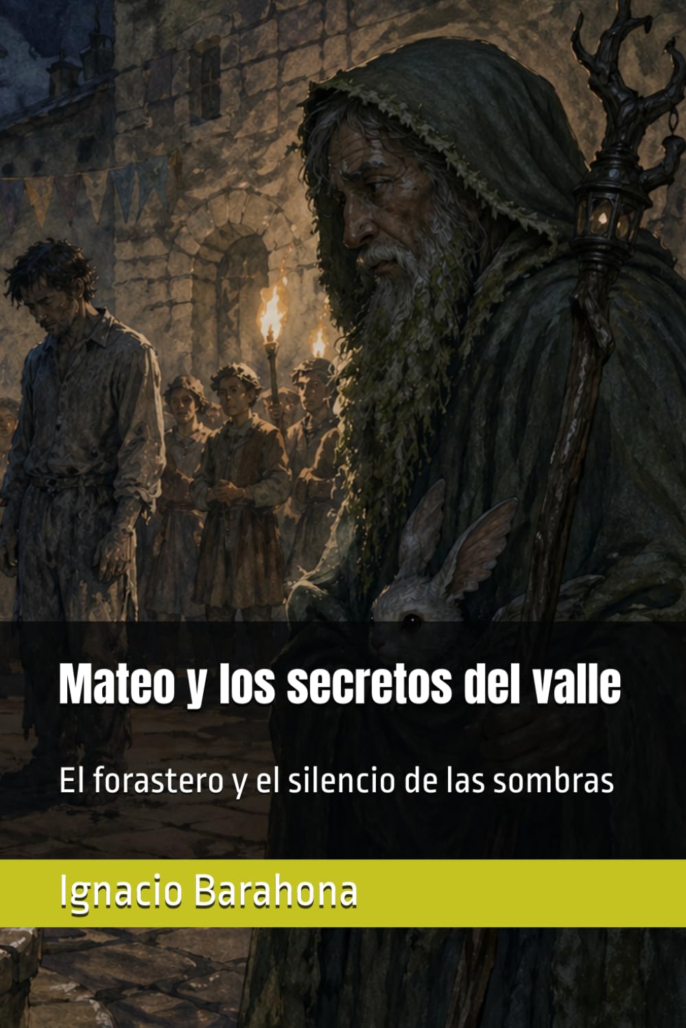Mateo y los secretos del valle: El forastero y el silencio de las sombras: 2