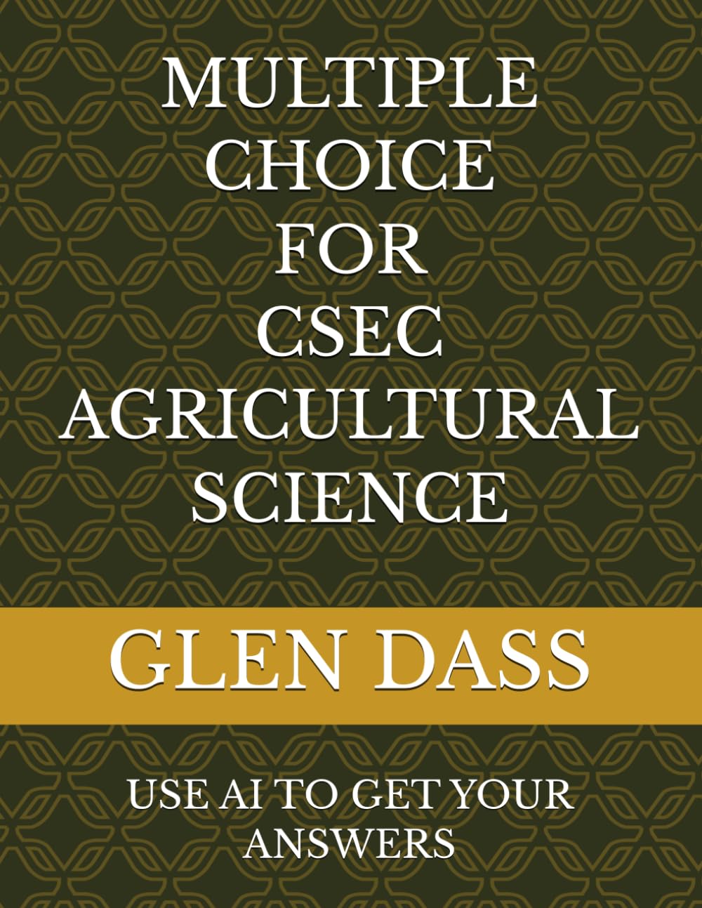 MULTIPLE CHOICE FOR CSEC AGRICULTURAL SCIENCE