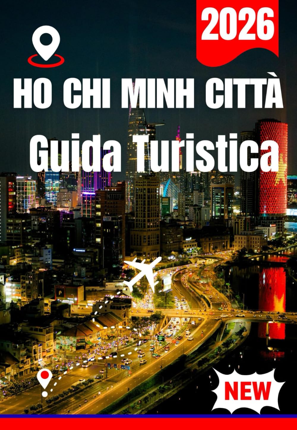 HO CHI MINH CITTÀ GUIDA TURISTICA 2026