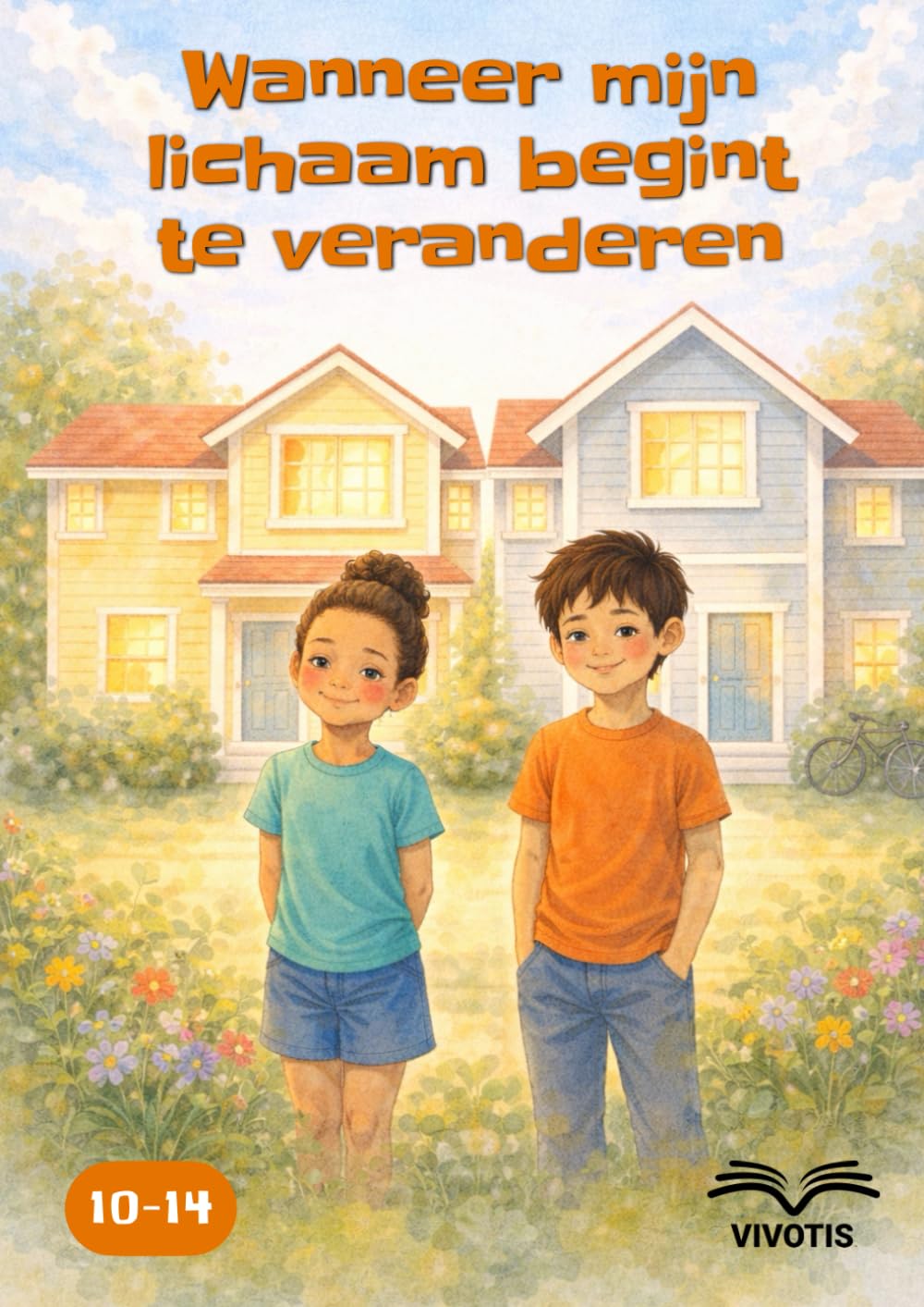Wanneer mijn lichaam begint te veranderen: De veranderingen van het lichaam en de emoties begrijpen