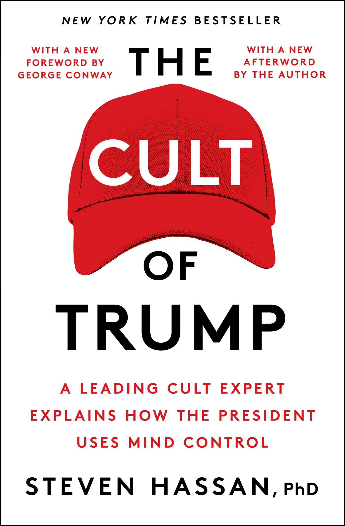 The Cult of Trump: A Leading Cult Expert Explains How the Presi .9781982127343