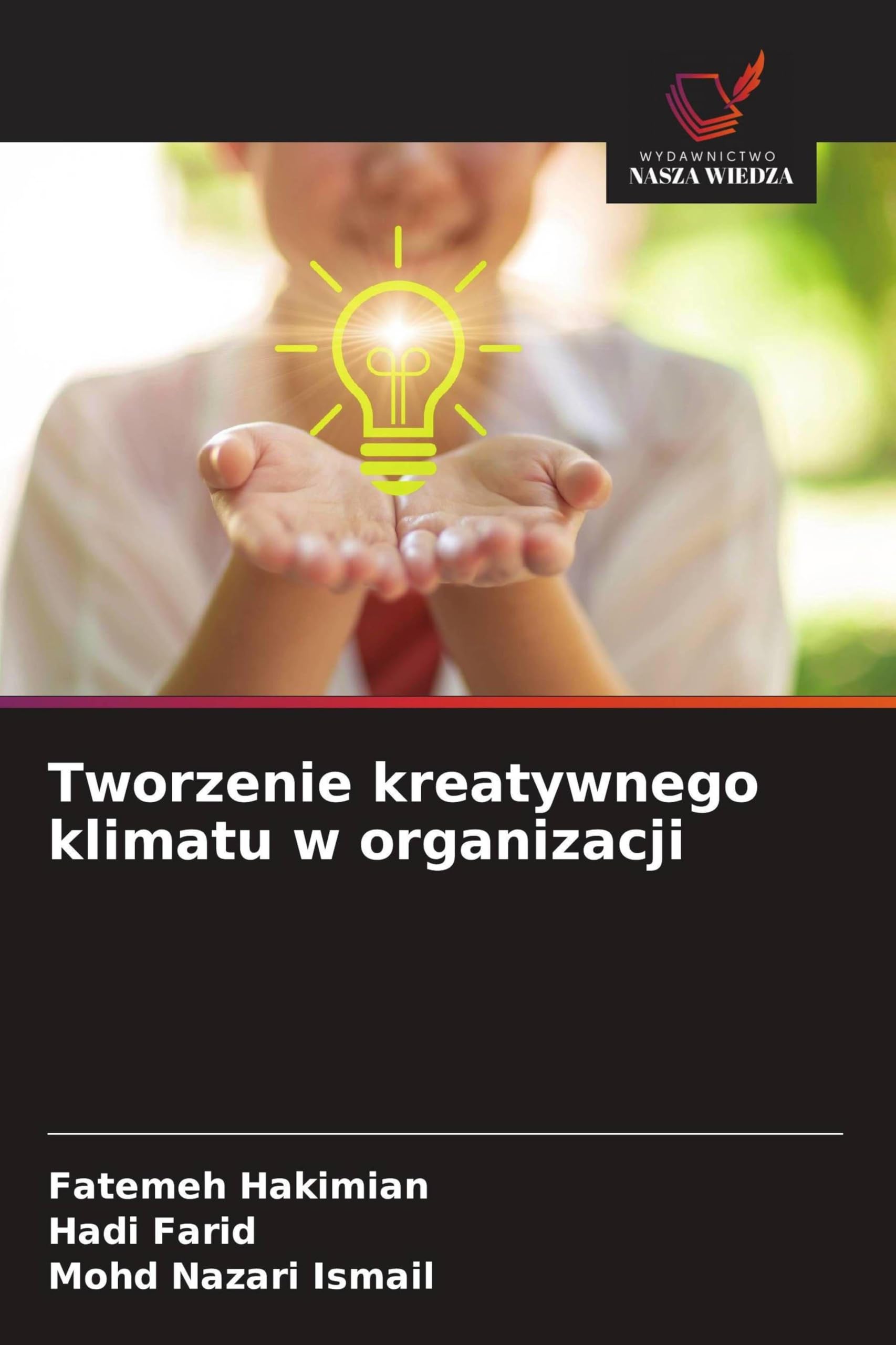 Tworzenie kreatywnego klimatu w organizacji