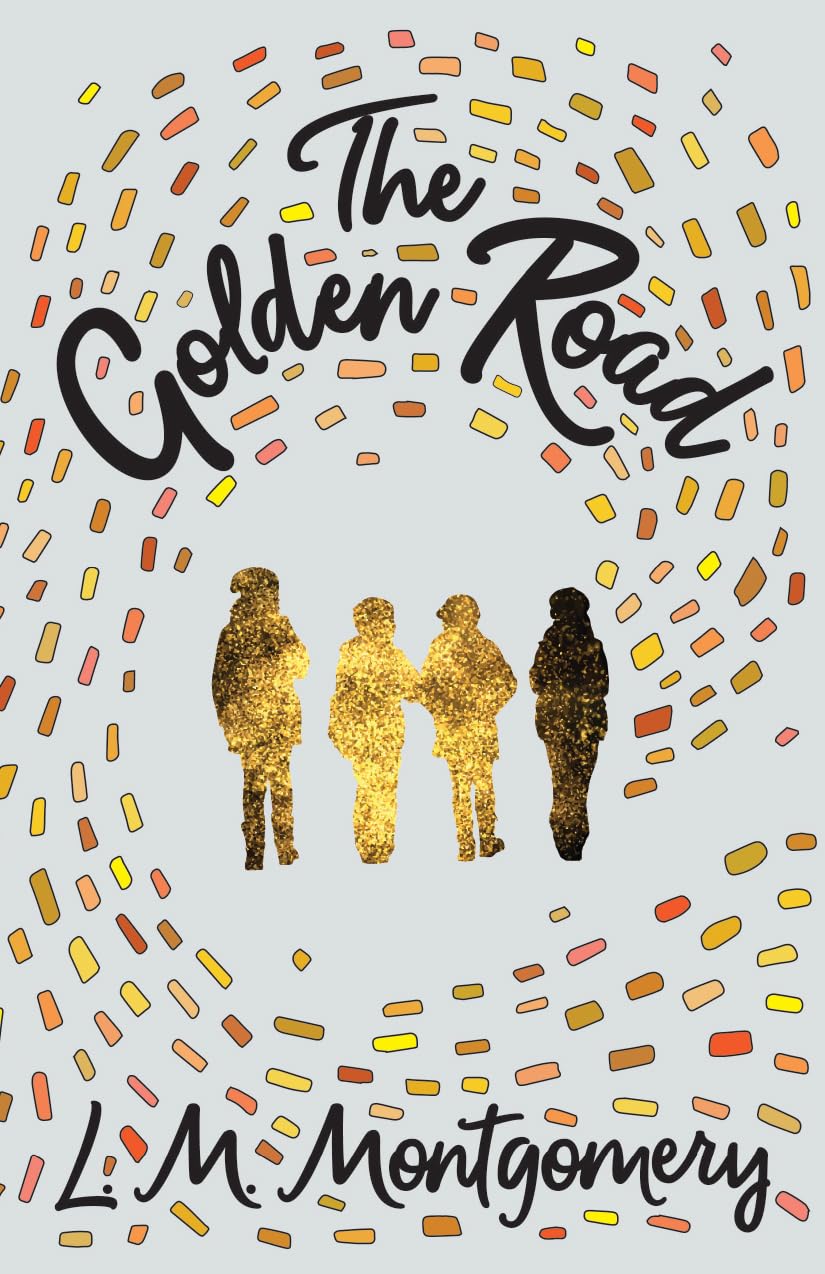 The Golden Road (Story Girl)