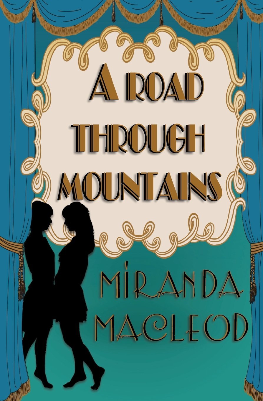 A Road Through Mountains: Volume 1 (Love's Encore)