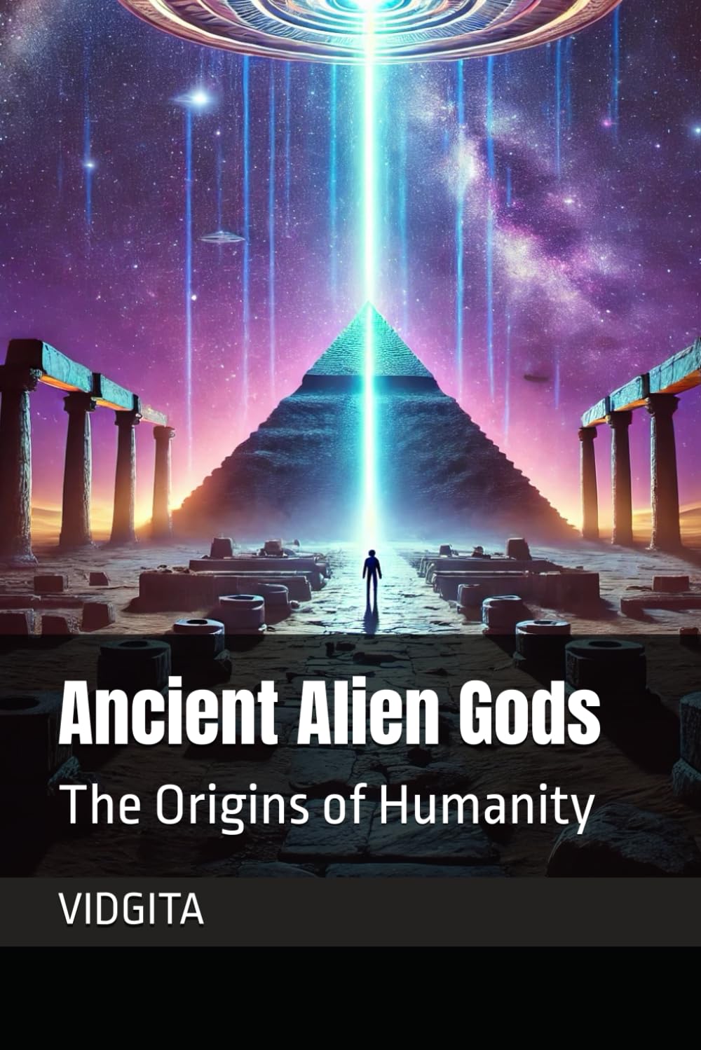 Ancient Alien Gods: The Origins of Humanity