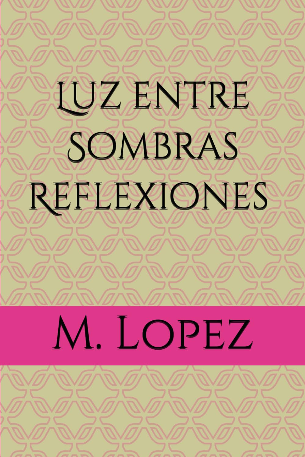 Luz entre Sombras