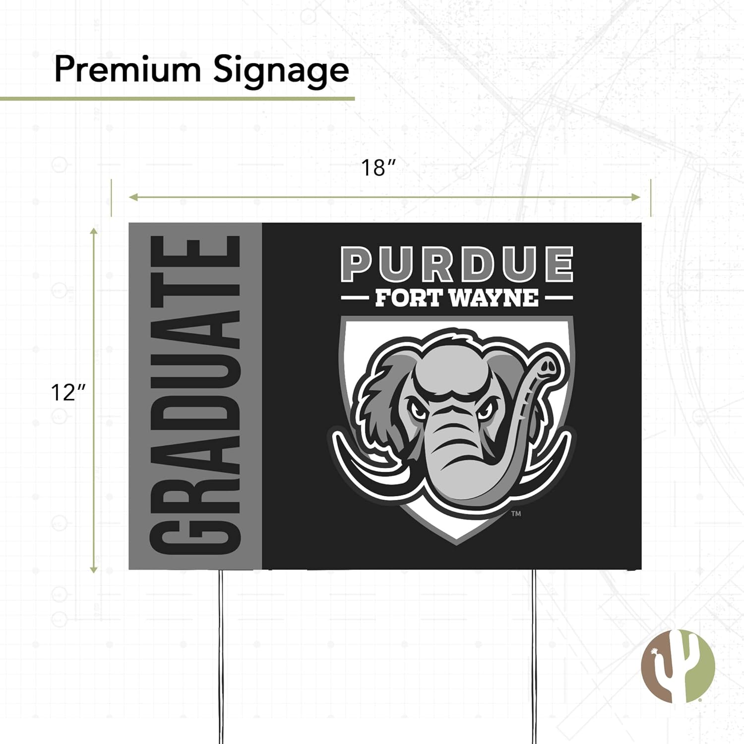 Desert Cactus Purdue University Fort Wayne Mastodons 12x18" Graduate Graduation Celebration Yard Sign Graduates Outdoor Lawn Display with Stakes (Grad Sign 3)