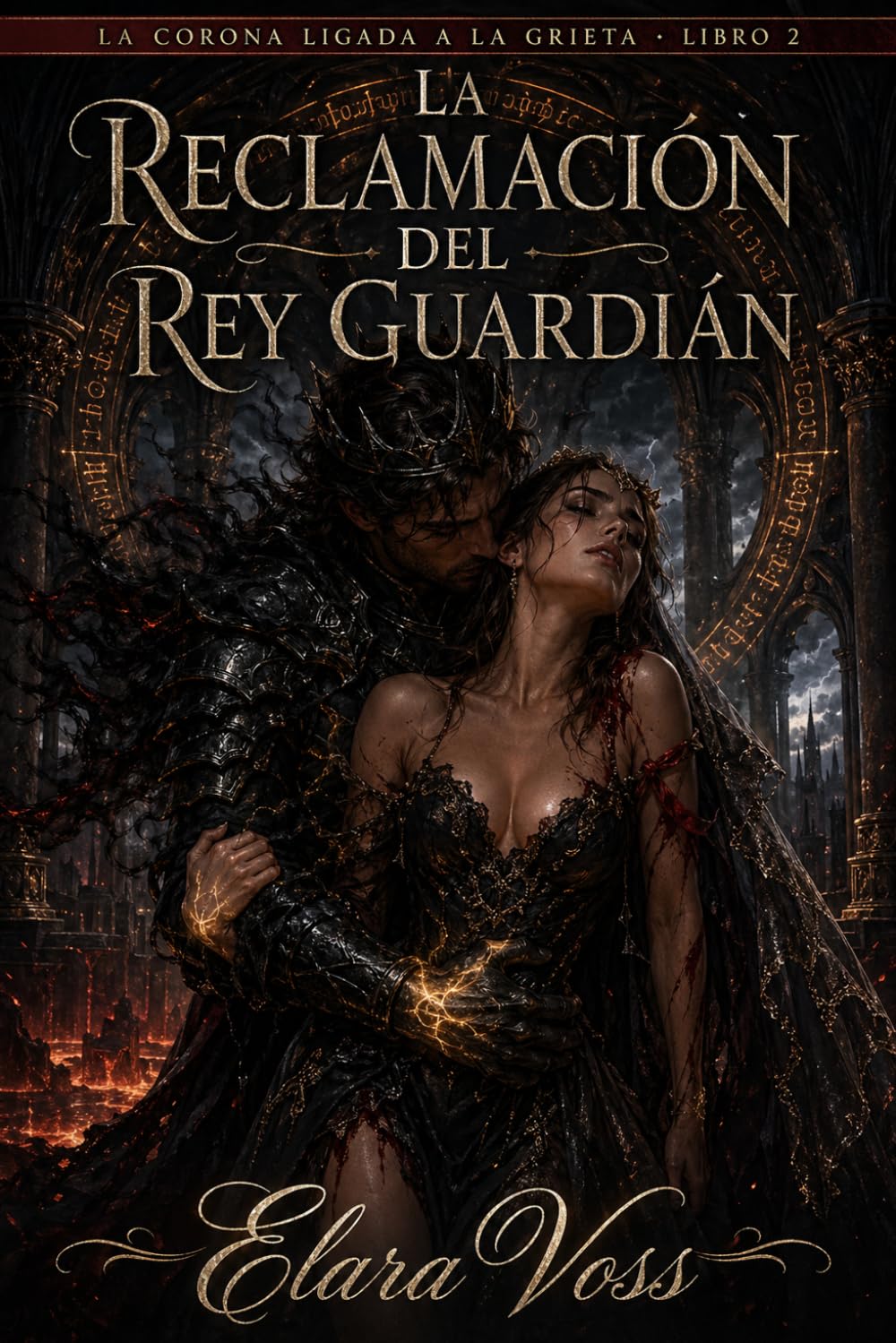 La Reclamación del Rey Guardián (La Corona Ligada a la Grieta)