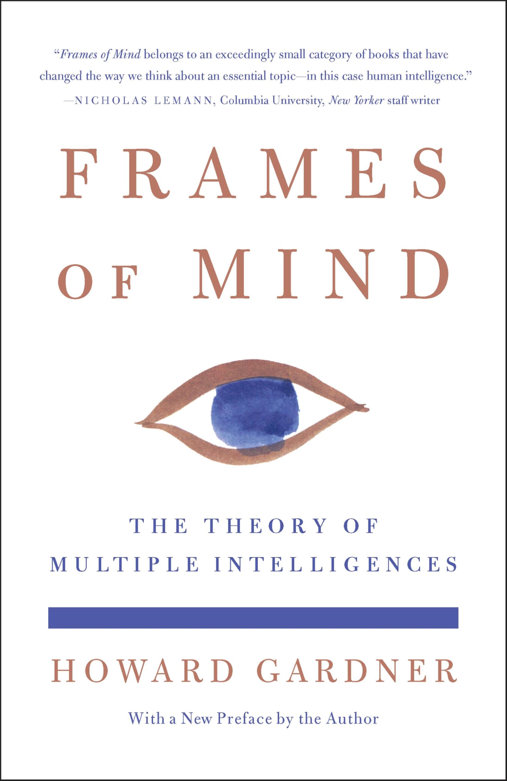 Frames of Mind: The Theory of Multiple Intelligences