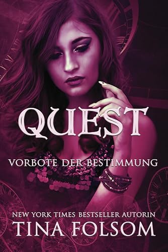 Vorbote der Bestimmung (Time Quest (DE), Band 2)