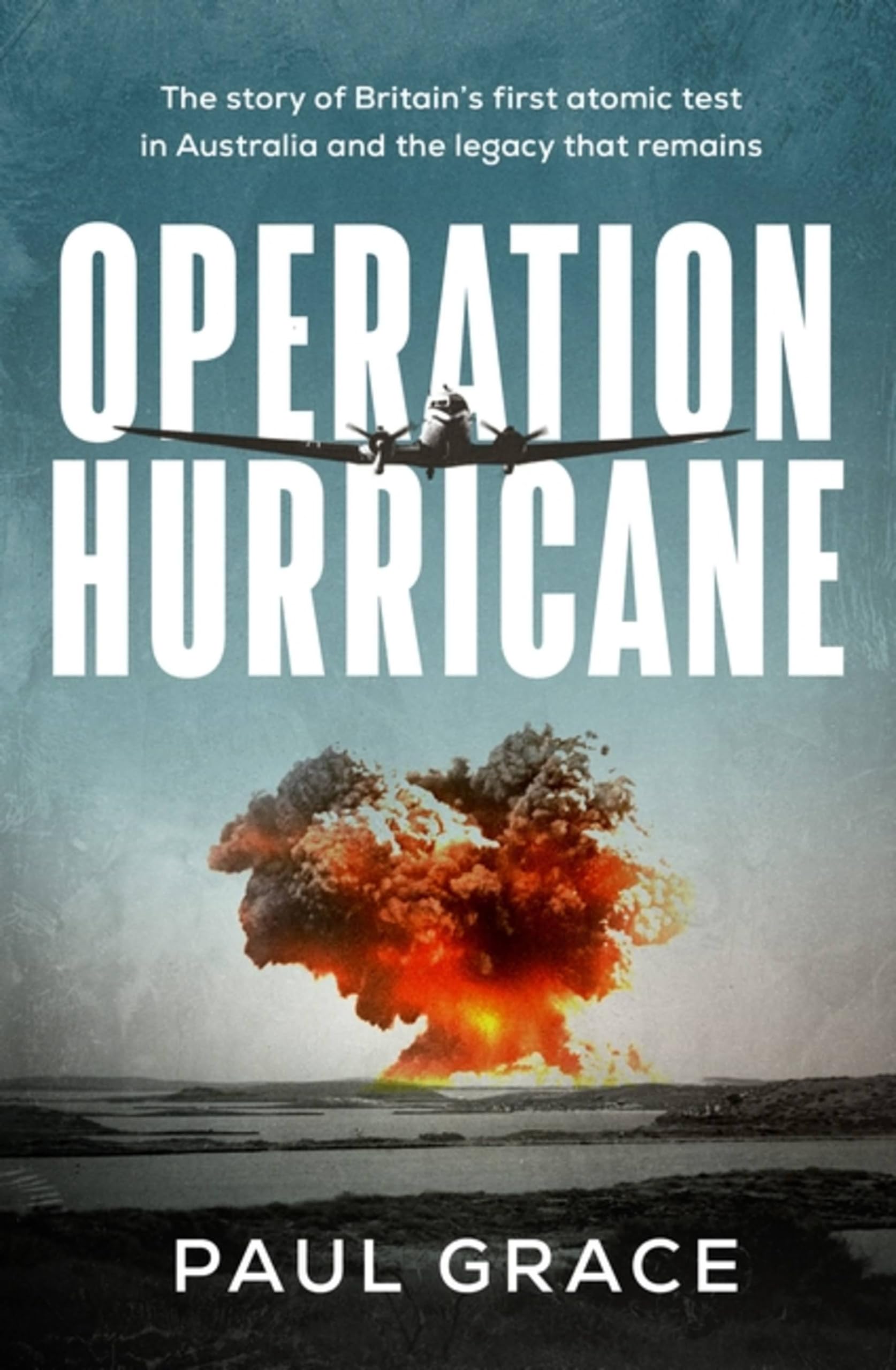 Operation Hurricane: The story of Britain's fir. Grace, Grace,**
