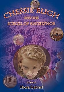 Chessie Bligh and the Scroll of Andelthor