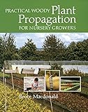 Used Book in Good Condition Practical Woody Plant Propagation for Nursery Growers