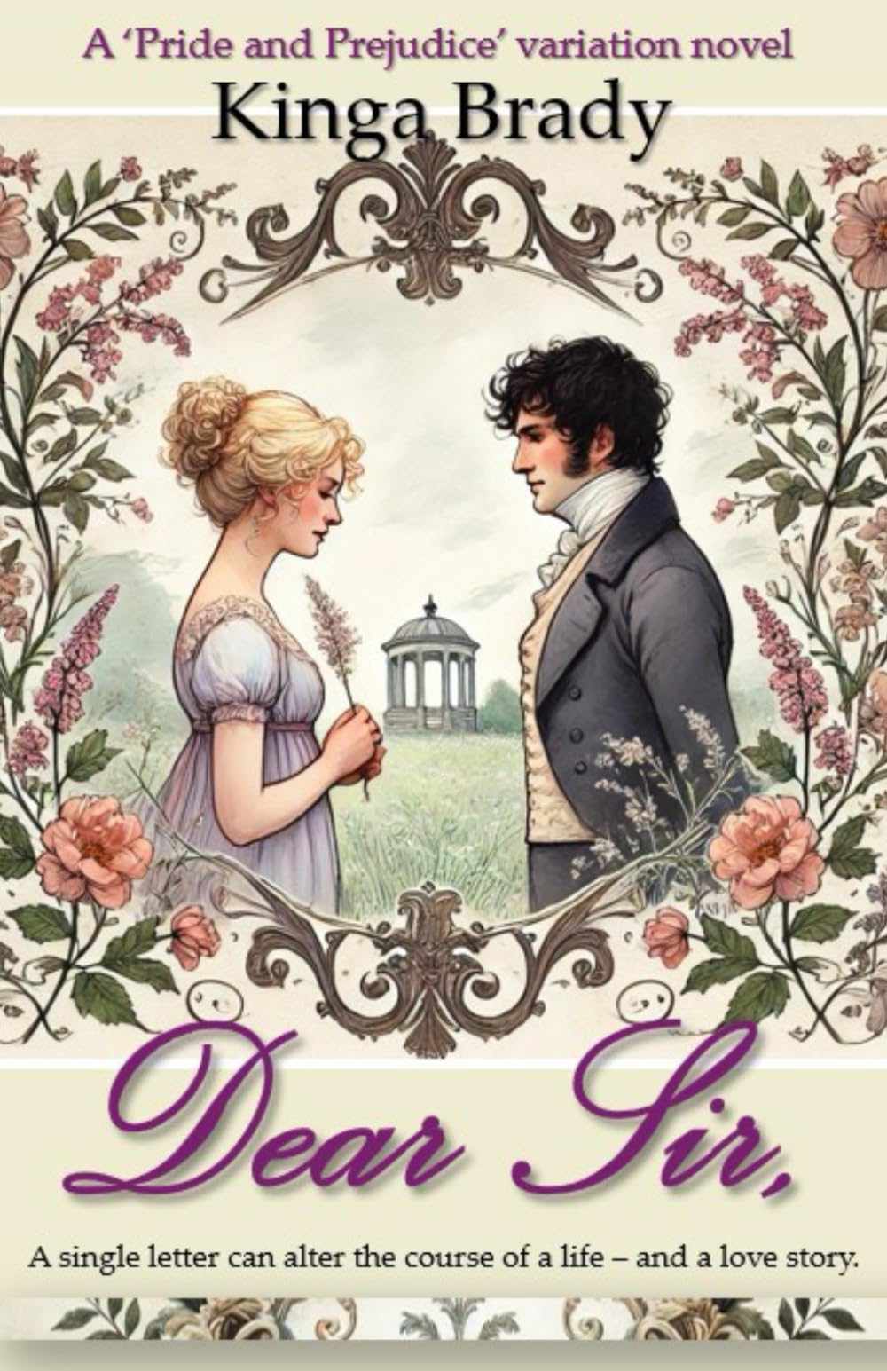 Dear Sir, - A Pride and Prejudice variation novel: A Jane and Darcy story (Pride and Prejudice what if variations)