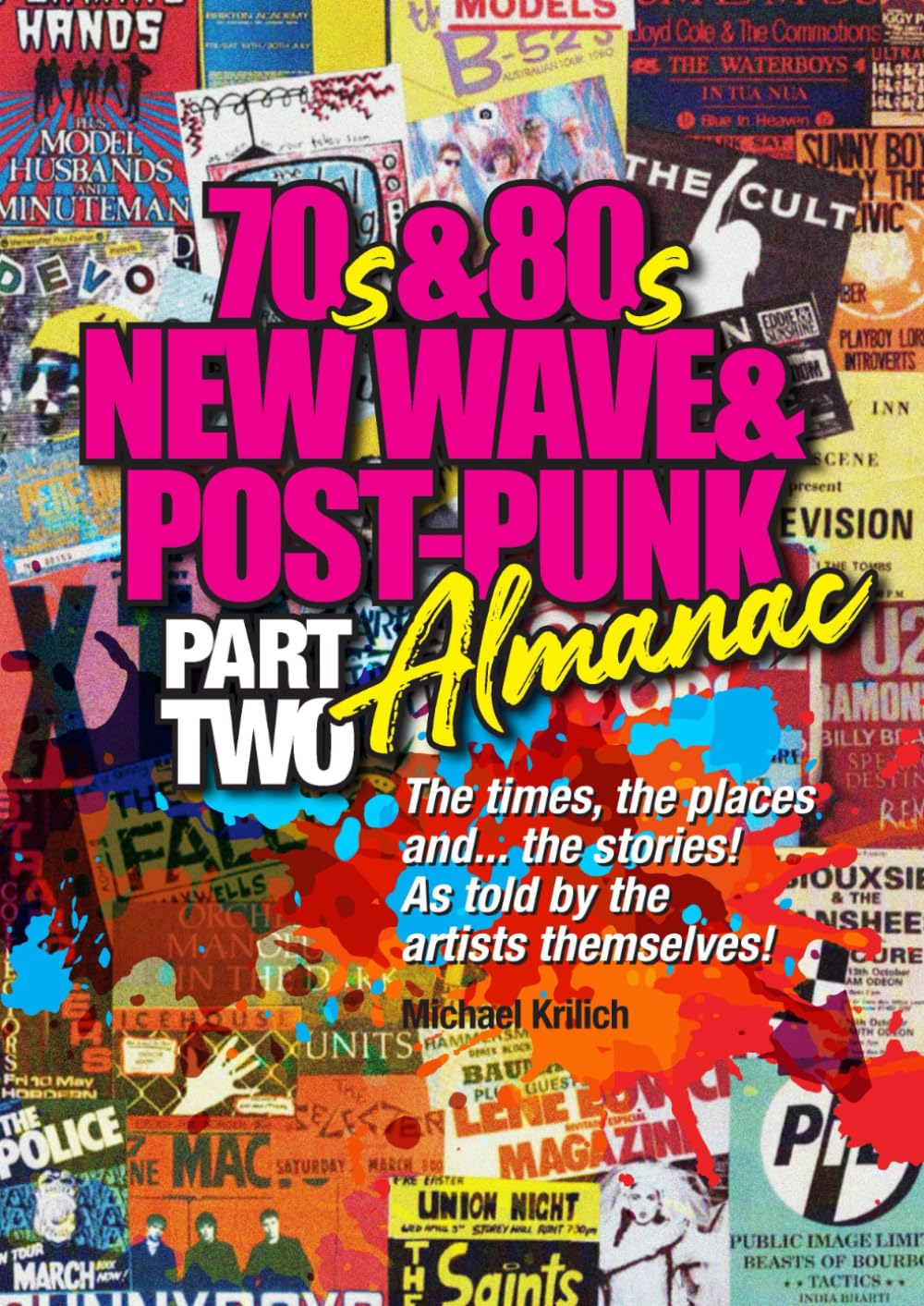 The 70s & 80s New Wave & Post-Punk Almanac: Book II: Part Two