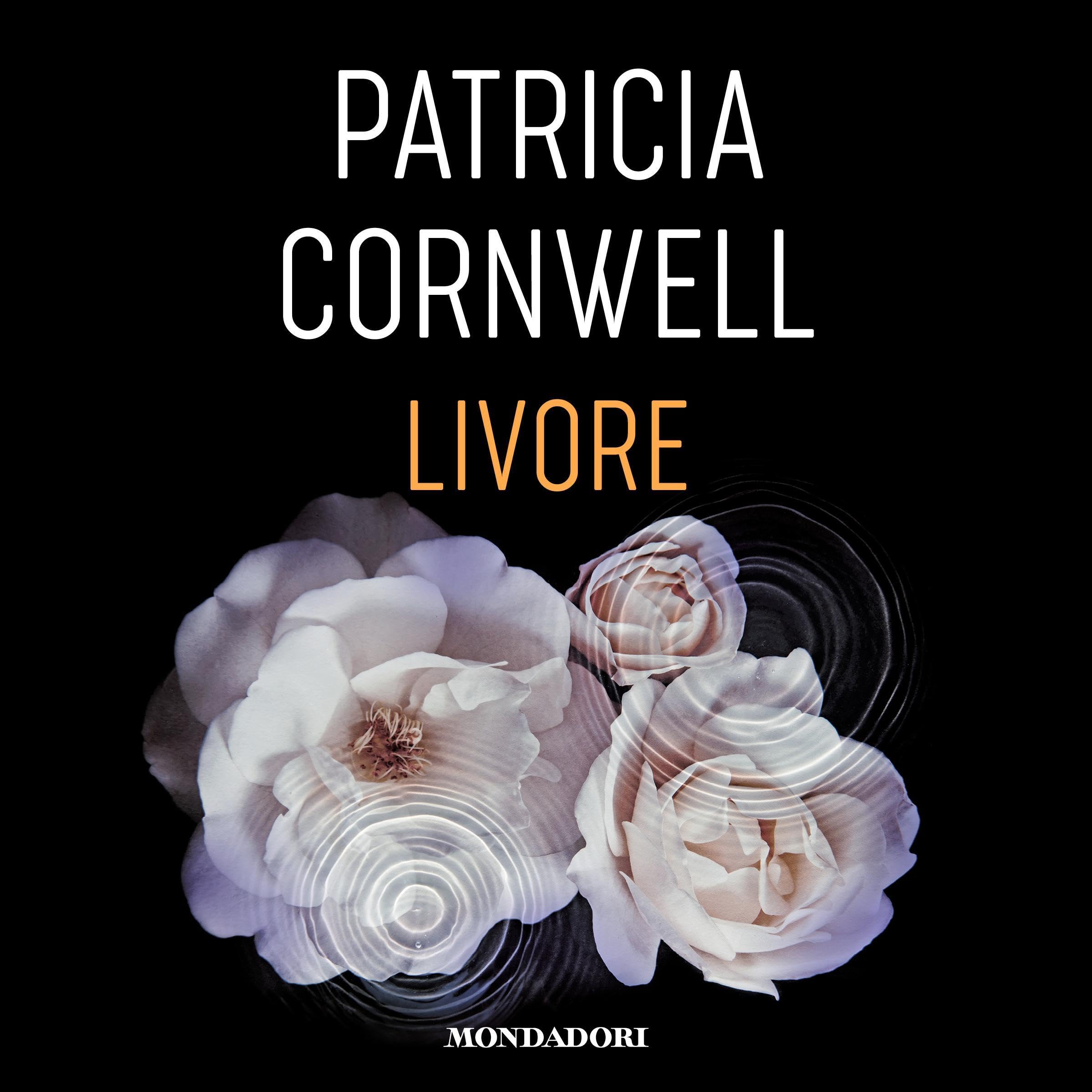 Livore: Kay Scarpetta, Vol. 26