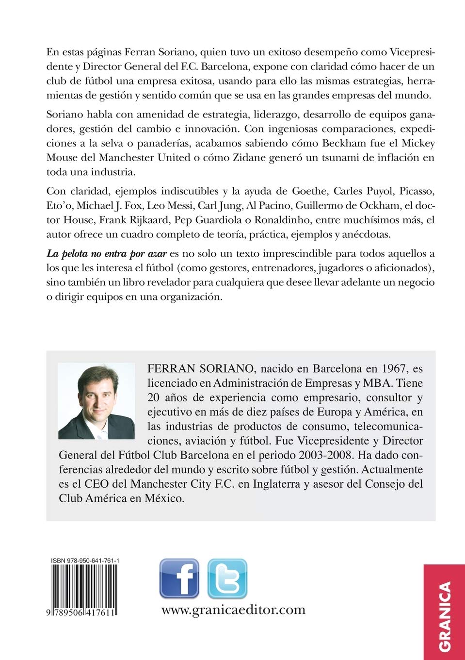 Pelota no entra por azar, La: Ideas De Management Desde El Mundo Del Fútbol (Spanish Edition)
