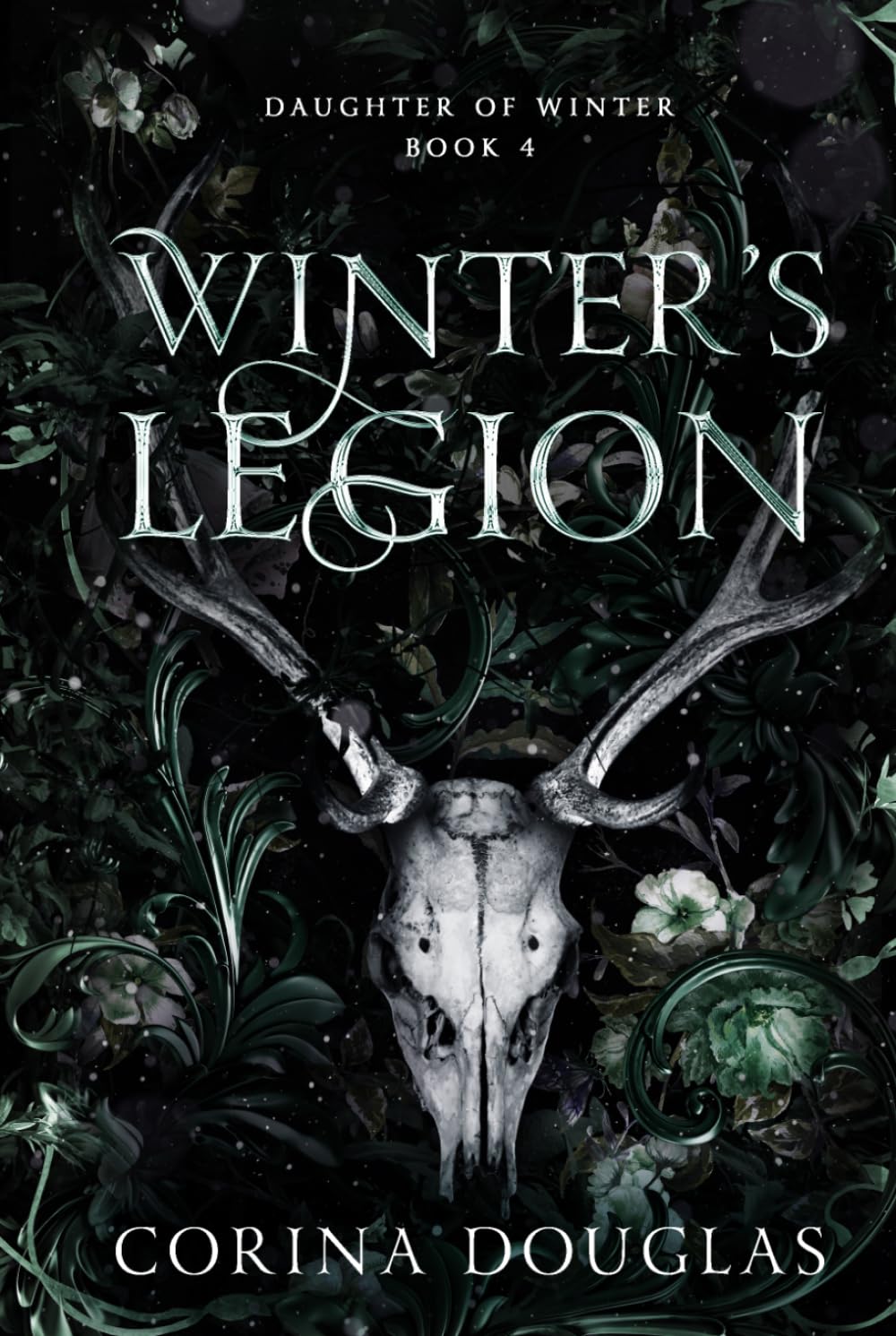 Winter's Legion: A dark fantasy romance based on Celtic mythology (Daughter of Winter, Book 4)