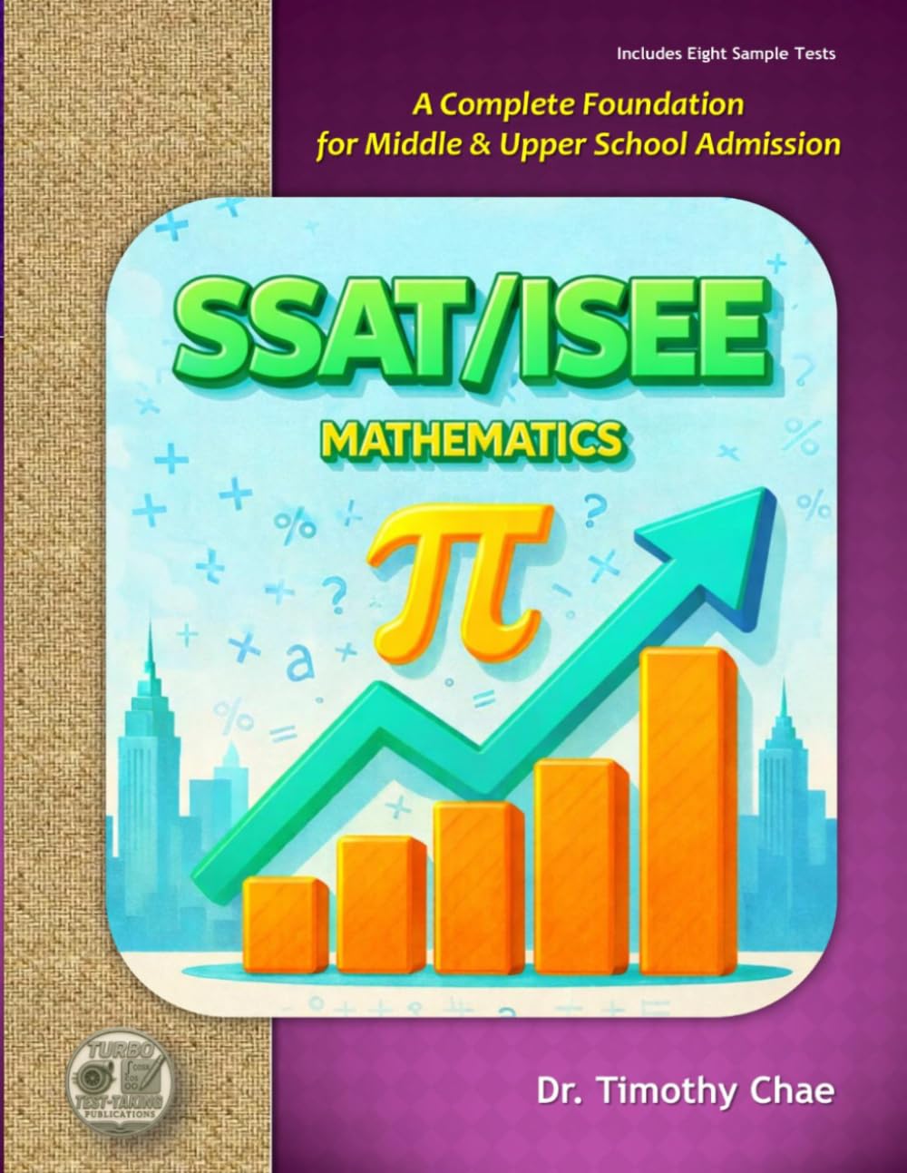 SSAT/ISEE - Mathematics -: A Complete Guide for Middle and Upper School Admission