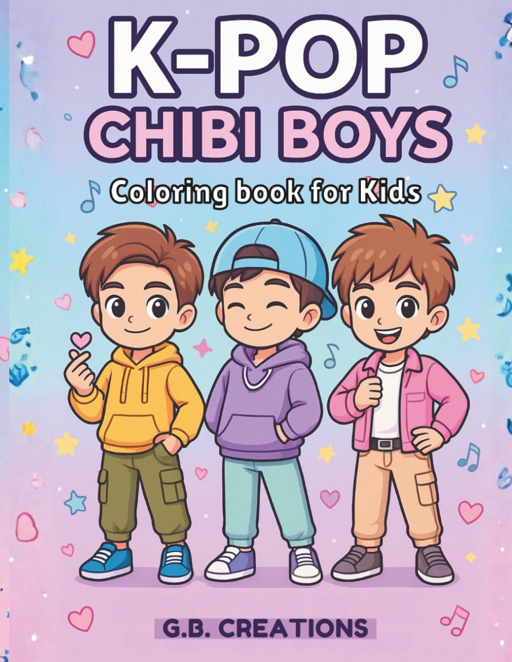 K-POP CHIBI BOYS: Coloring Book for Kids with Cute Chibi Idol Boys, Fun K-Pop Inspired Pages, and Easy Designs for Ages 6–9