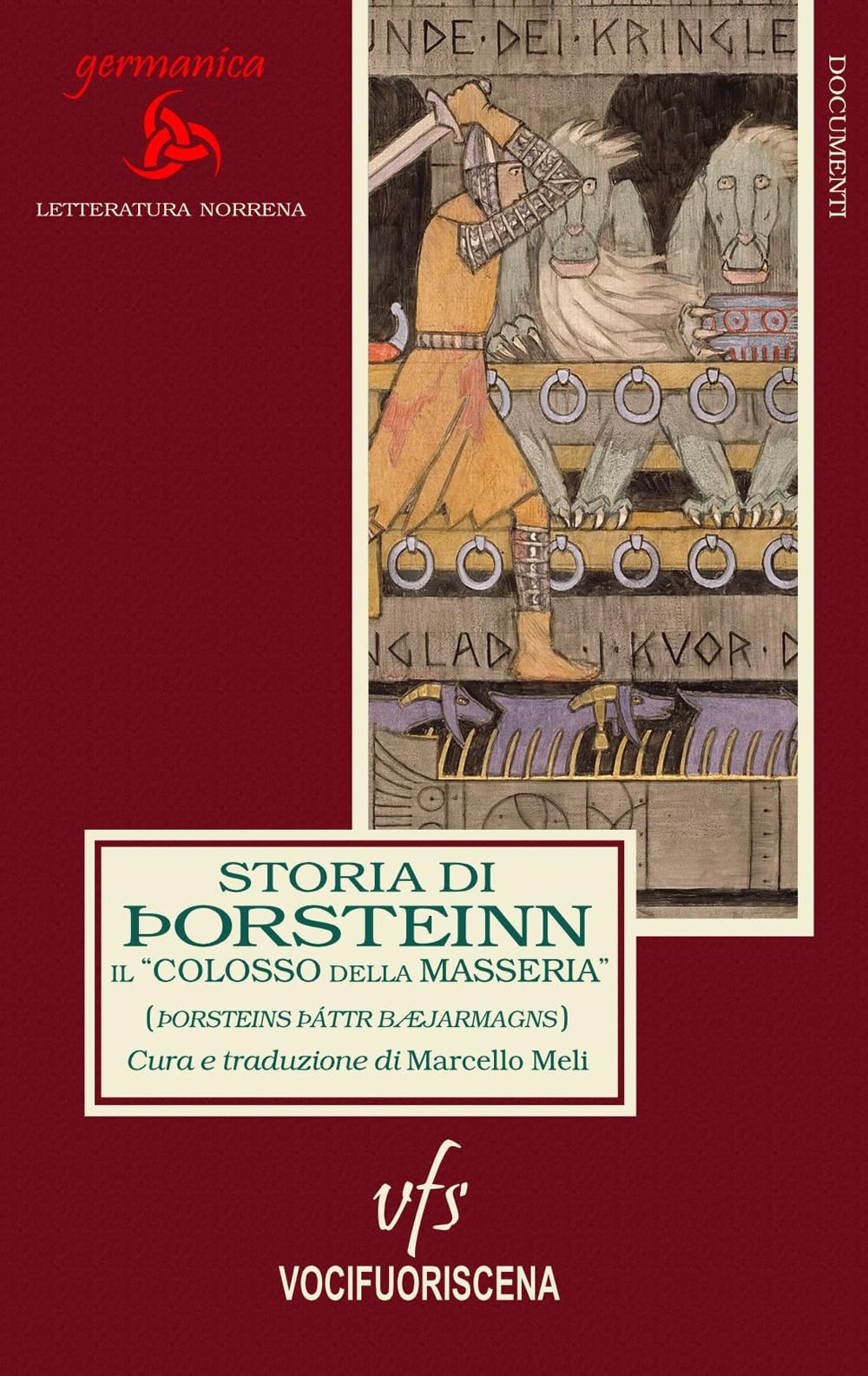 Storia Di ÞOrsteinn, Il «Colosso Della Masseria» (ÞOrsteins þáTtr BæJarmagns) - 4