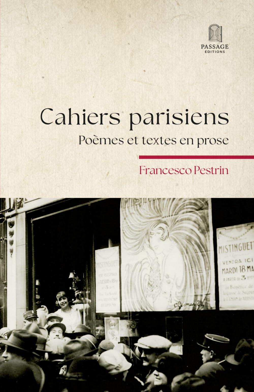Cahiers parisiens: Poèmes et textes en prose